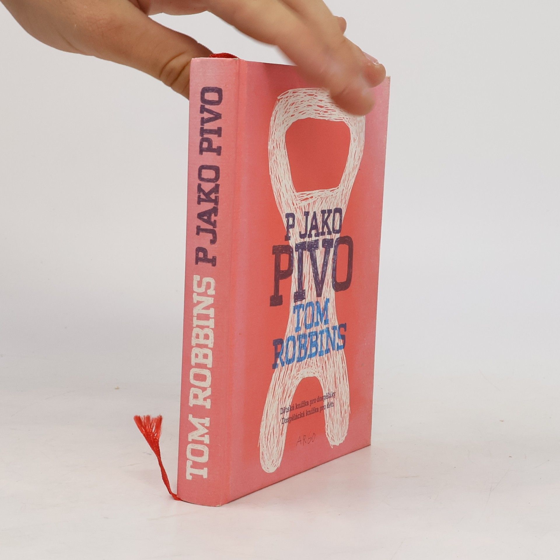 Tom Robbins P jako pivo