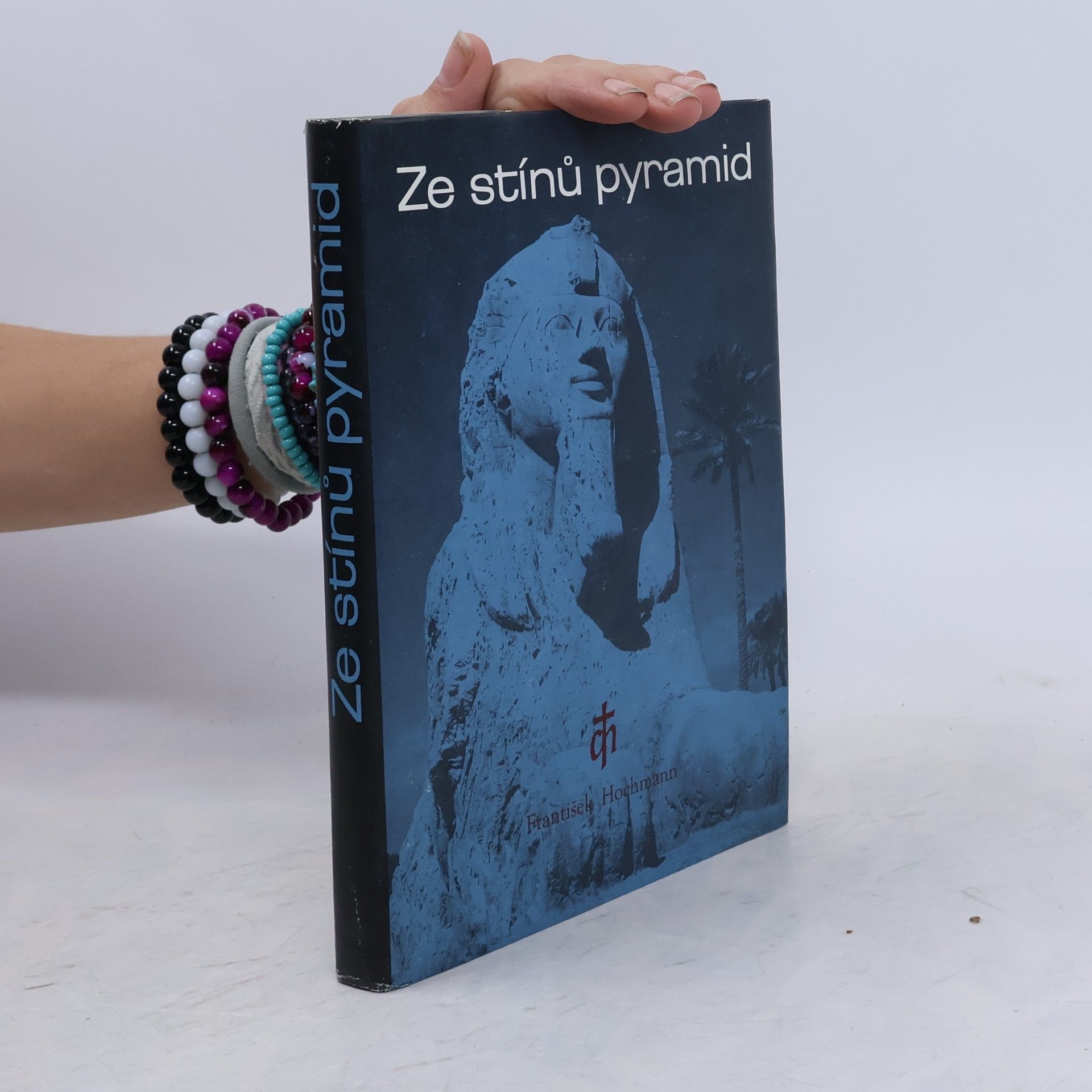 František Hochmann Ze stínů pyramid. Putování k Sínaji. Mojžíš - prostředník Zákona a smlouvy