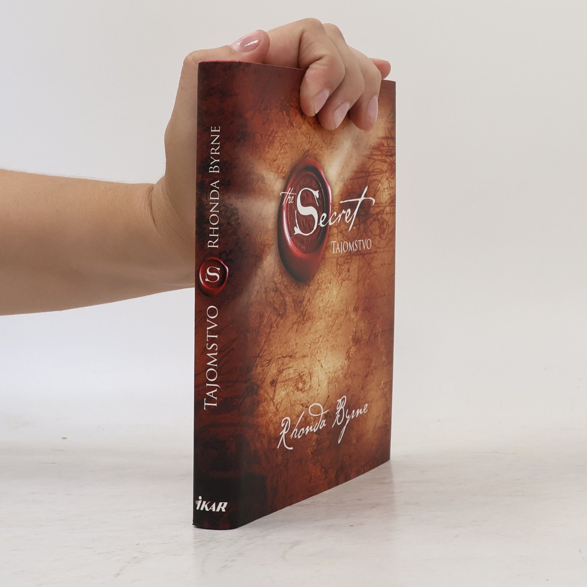 Rhonda Byrne Secret. Tajomstvo