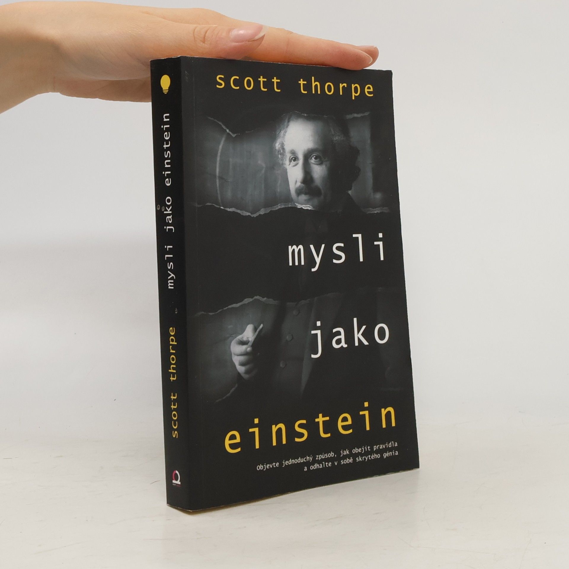 Scott Thorpe Mysli jako Einstein