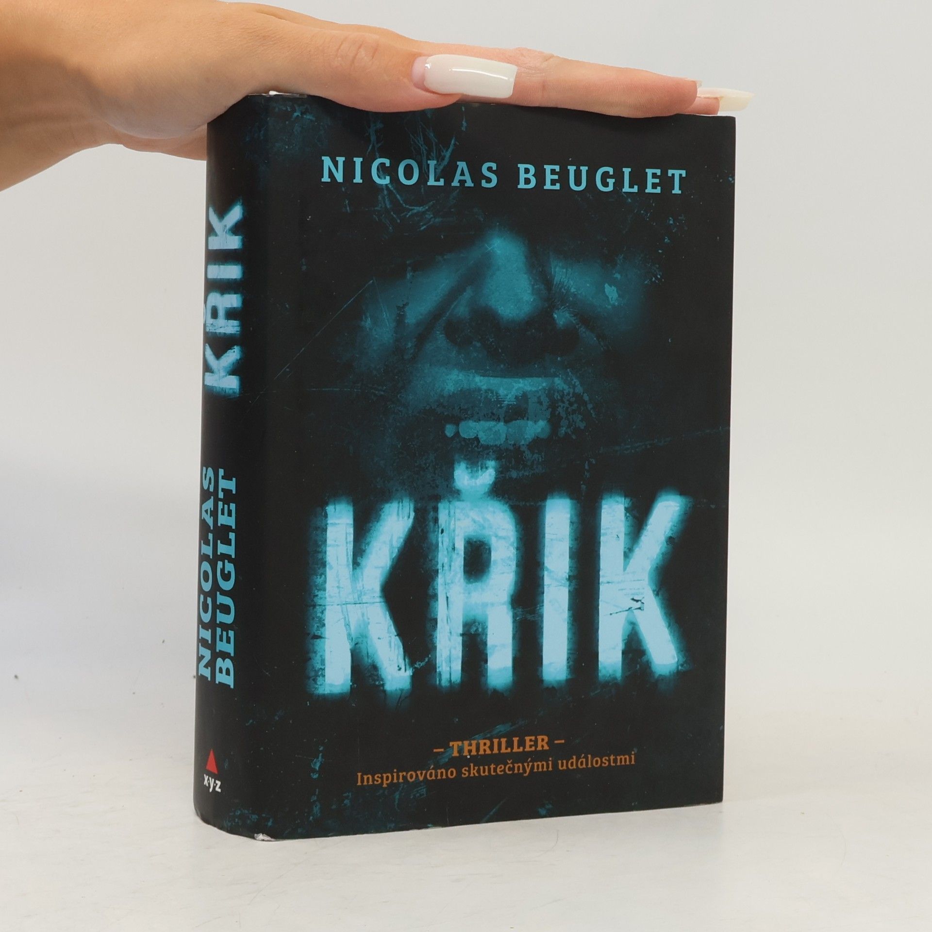 Nicolas Beuglet Křik