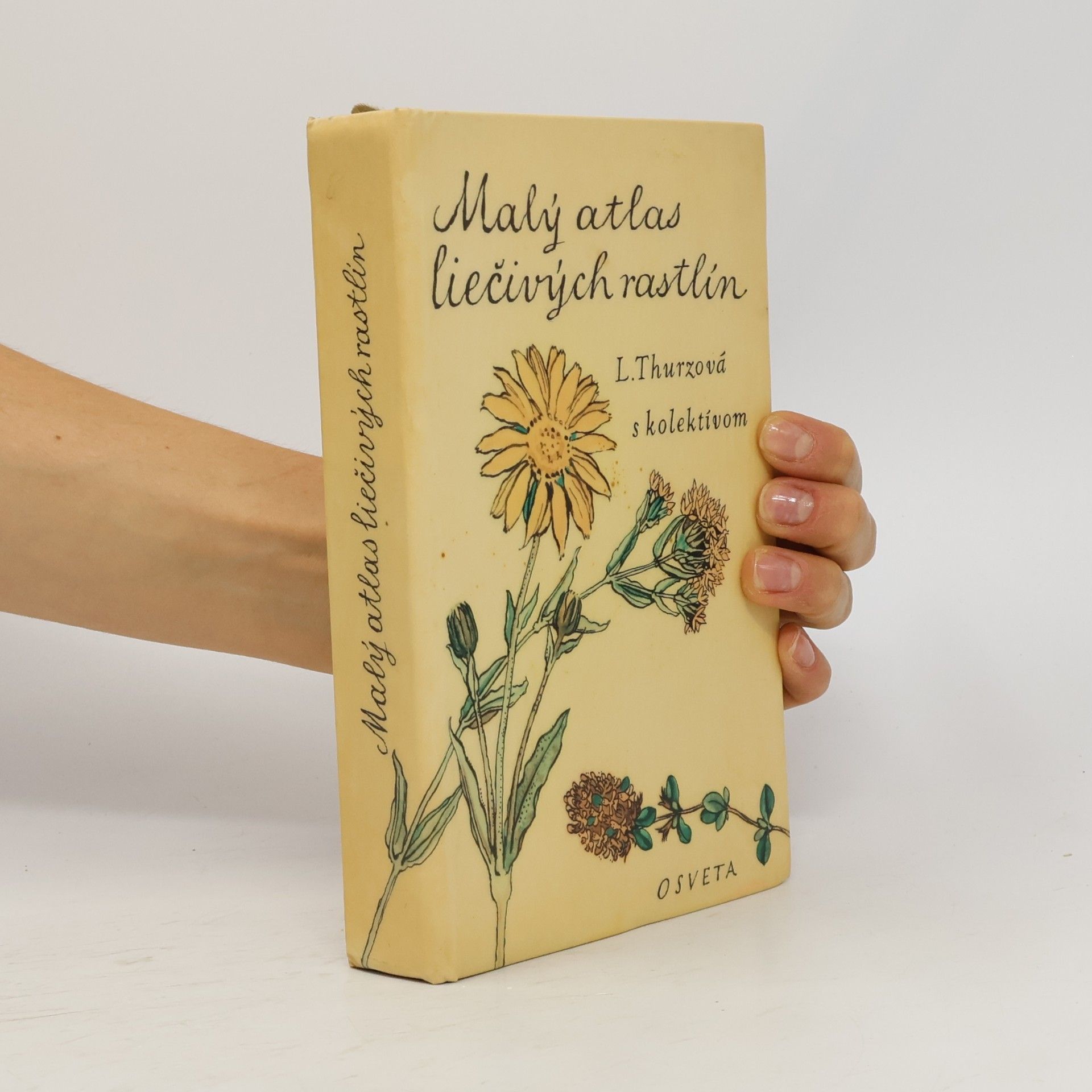 Ludmila Thurzová Malý atlas liečivých rastlín