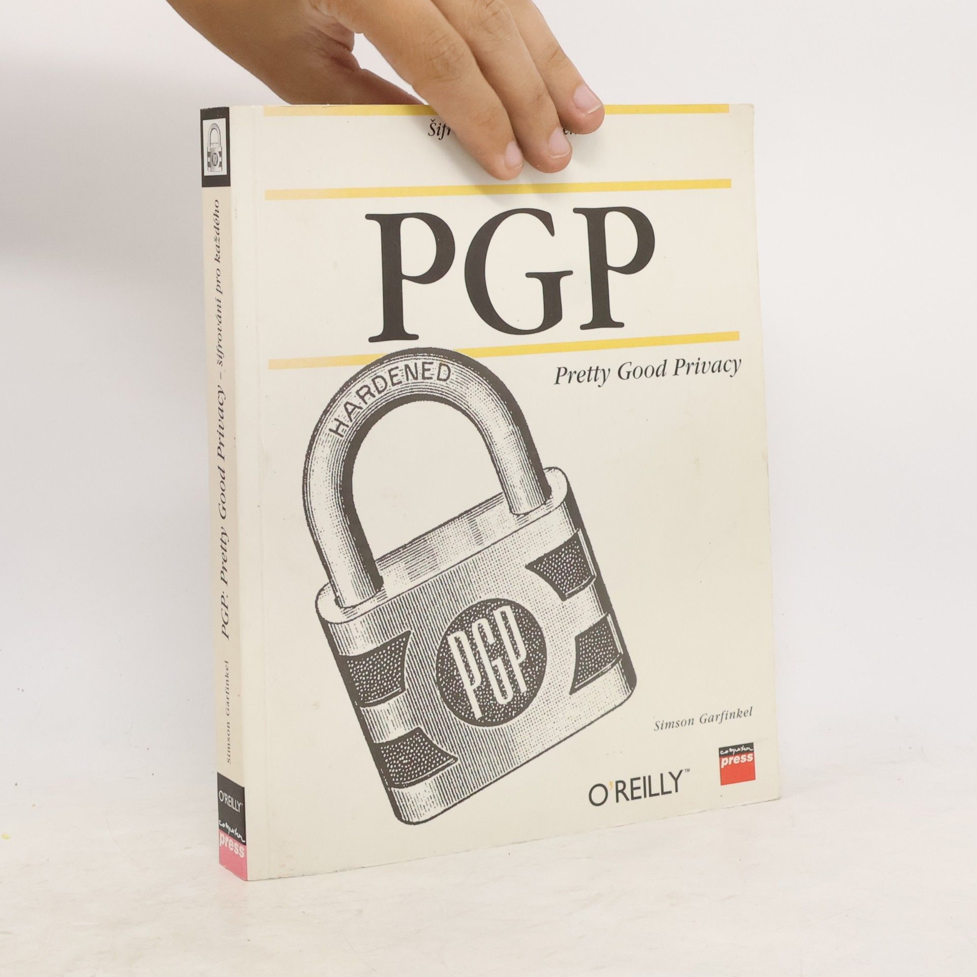 Simson Garfinkel PGP: Pretty Good Privacy - šifrování pro každého
