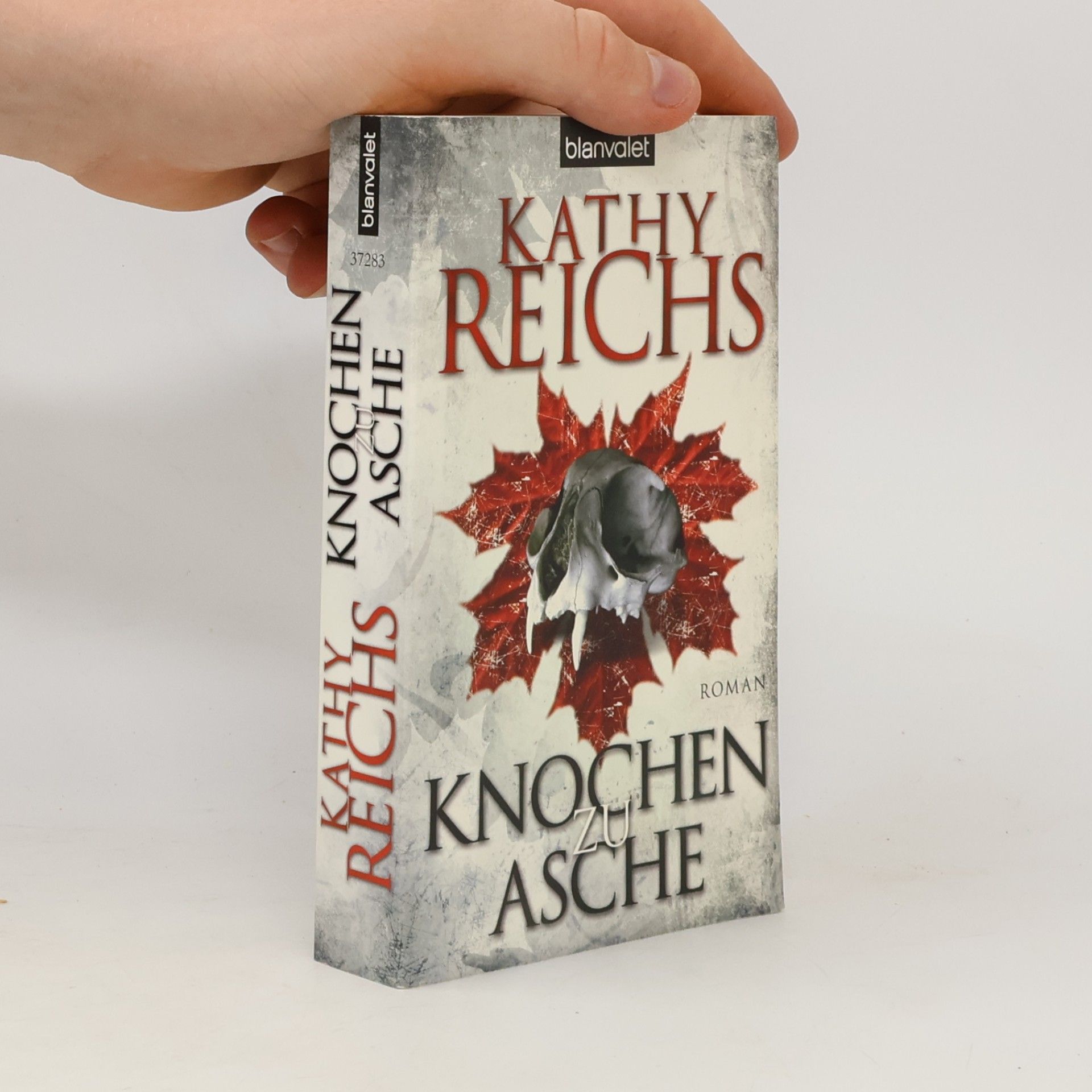 Kathy Reichs Knochen zu Asche