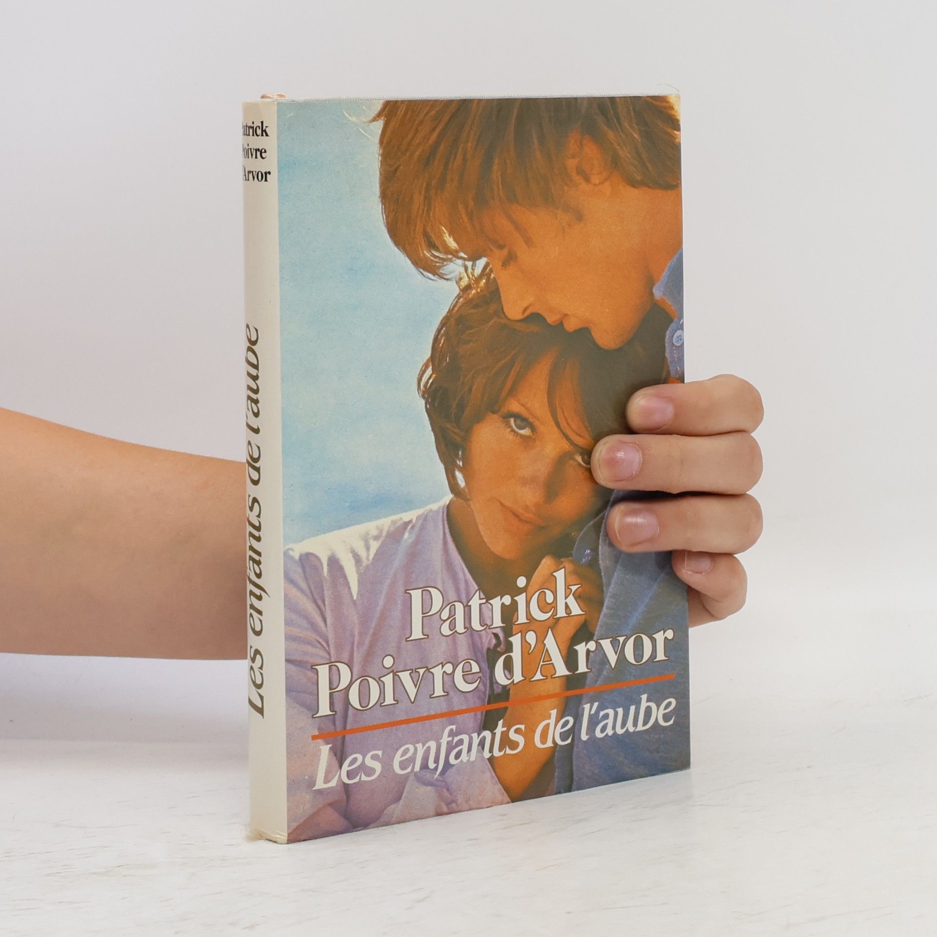 Patrick Poivre d'Arvor Les enfants de l'aube