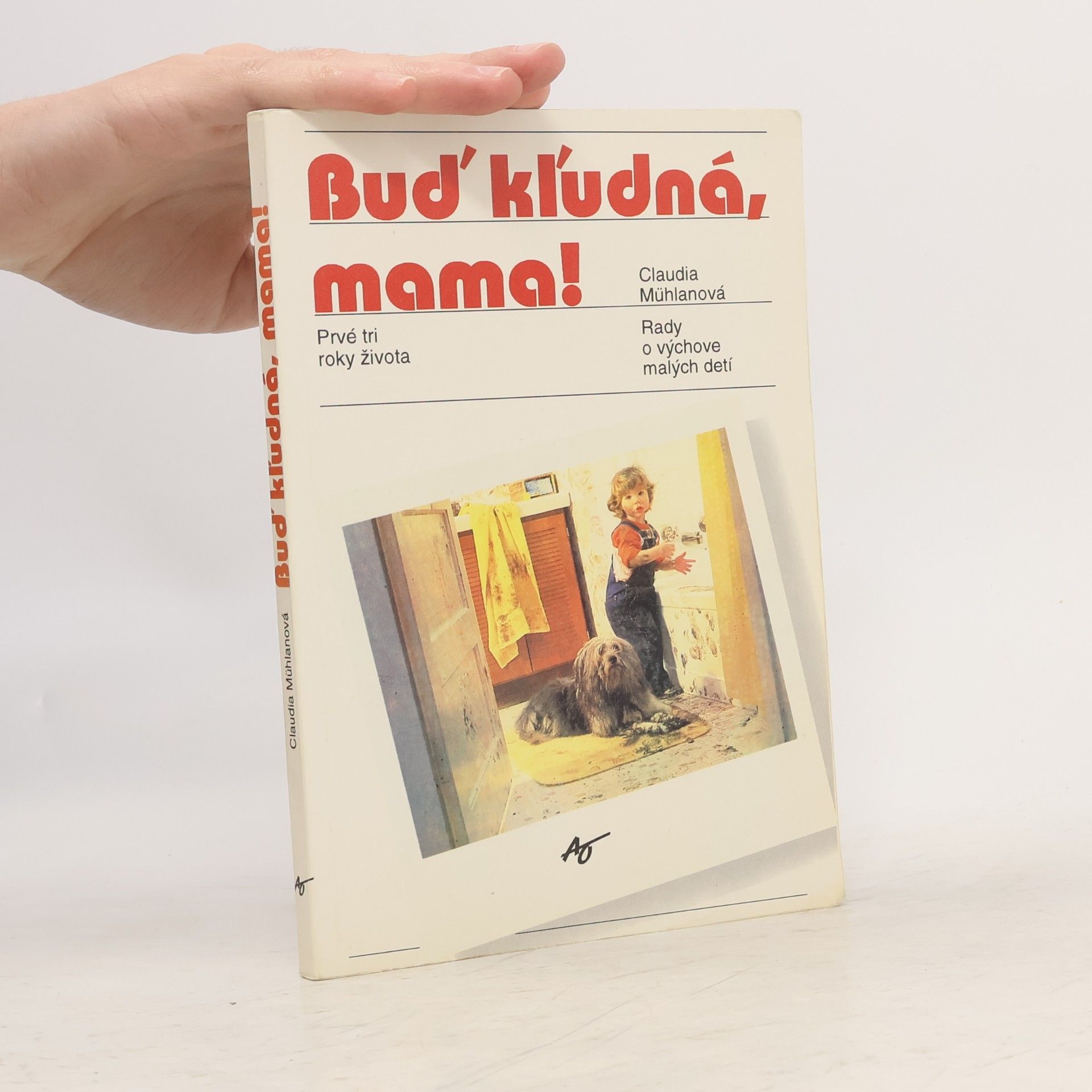 Claudia Mühlan Buď pokojná, mama!