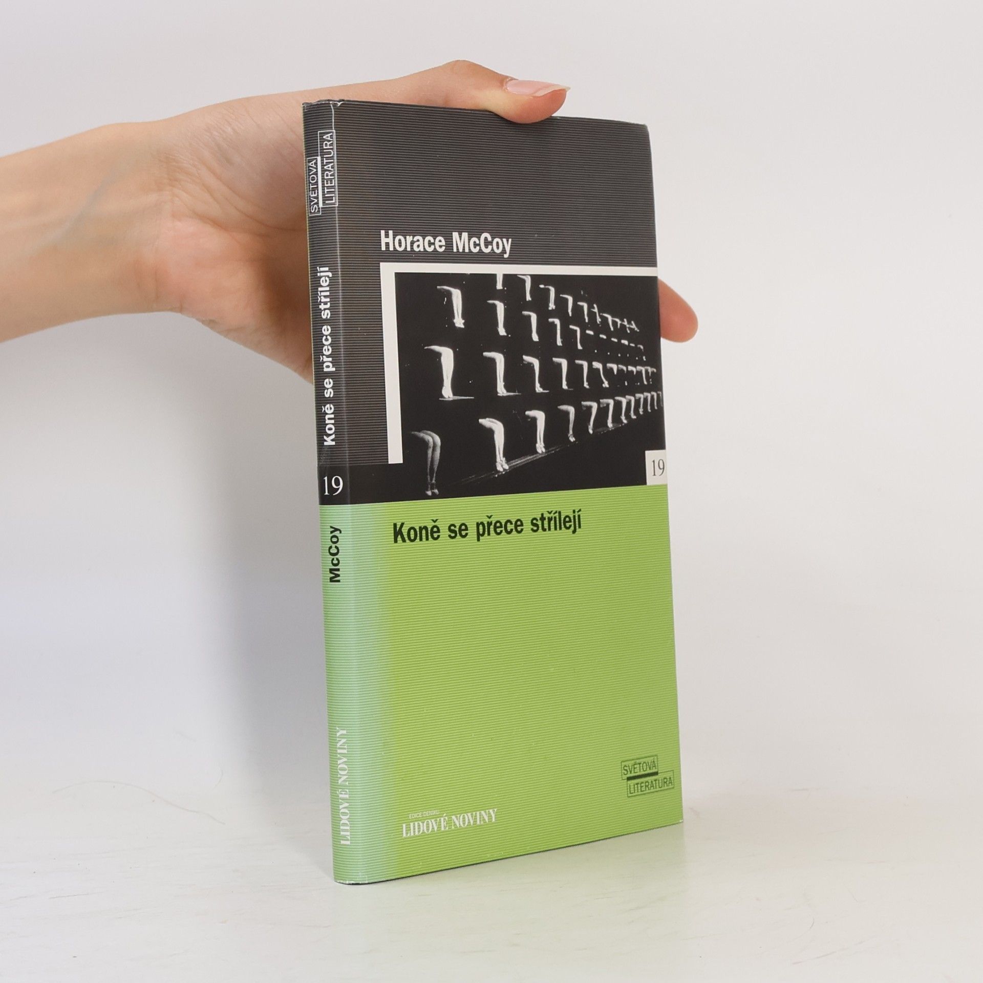 Horace McCoy Koně se přece střílejí