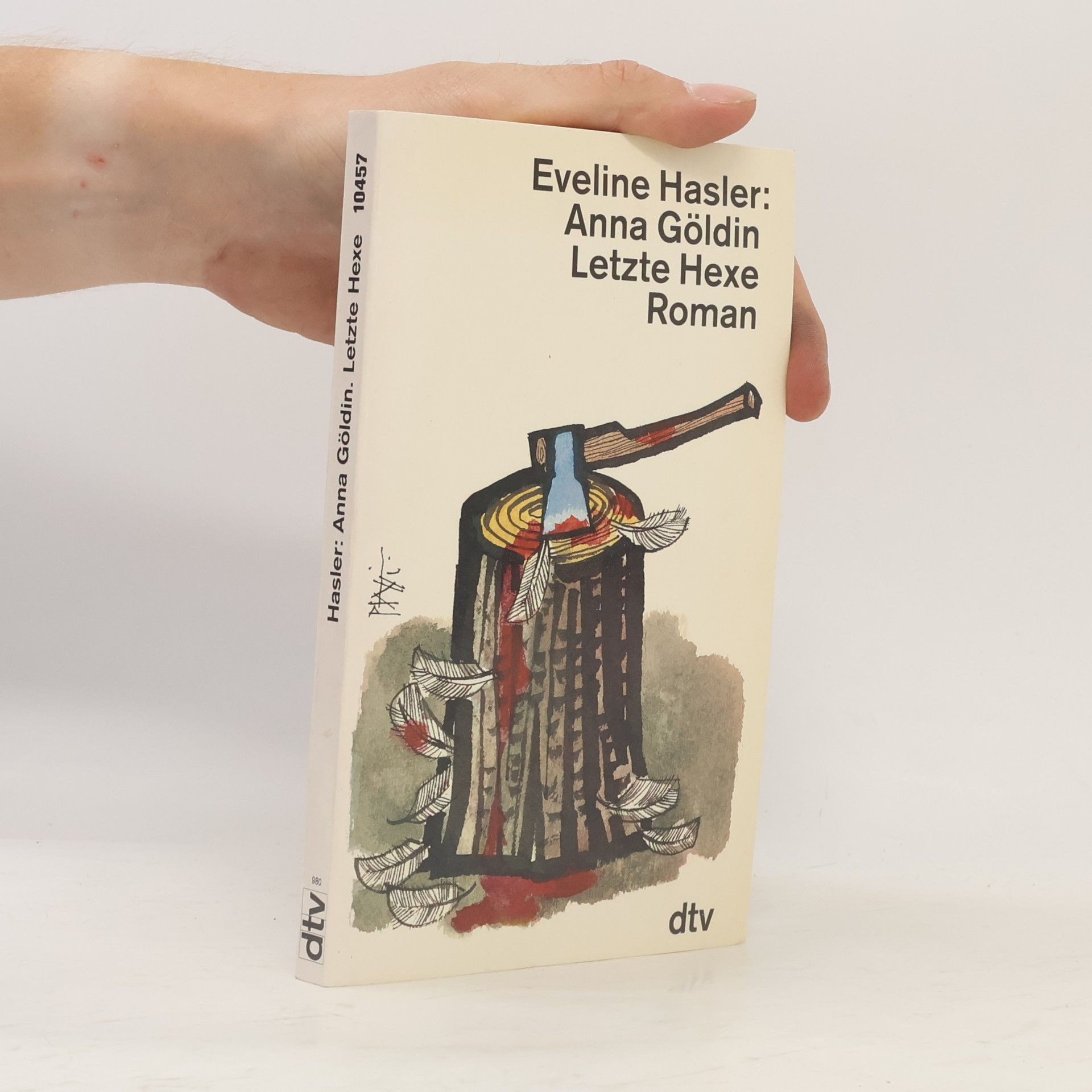 Eveline Hasler Anna Göldin, letzte Hexe