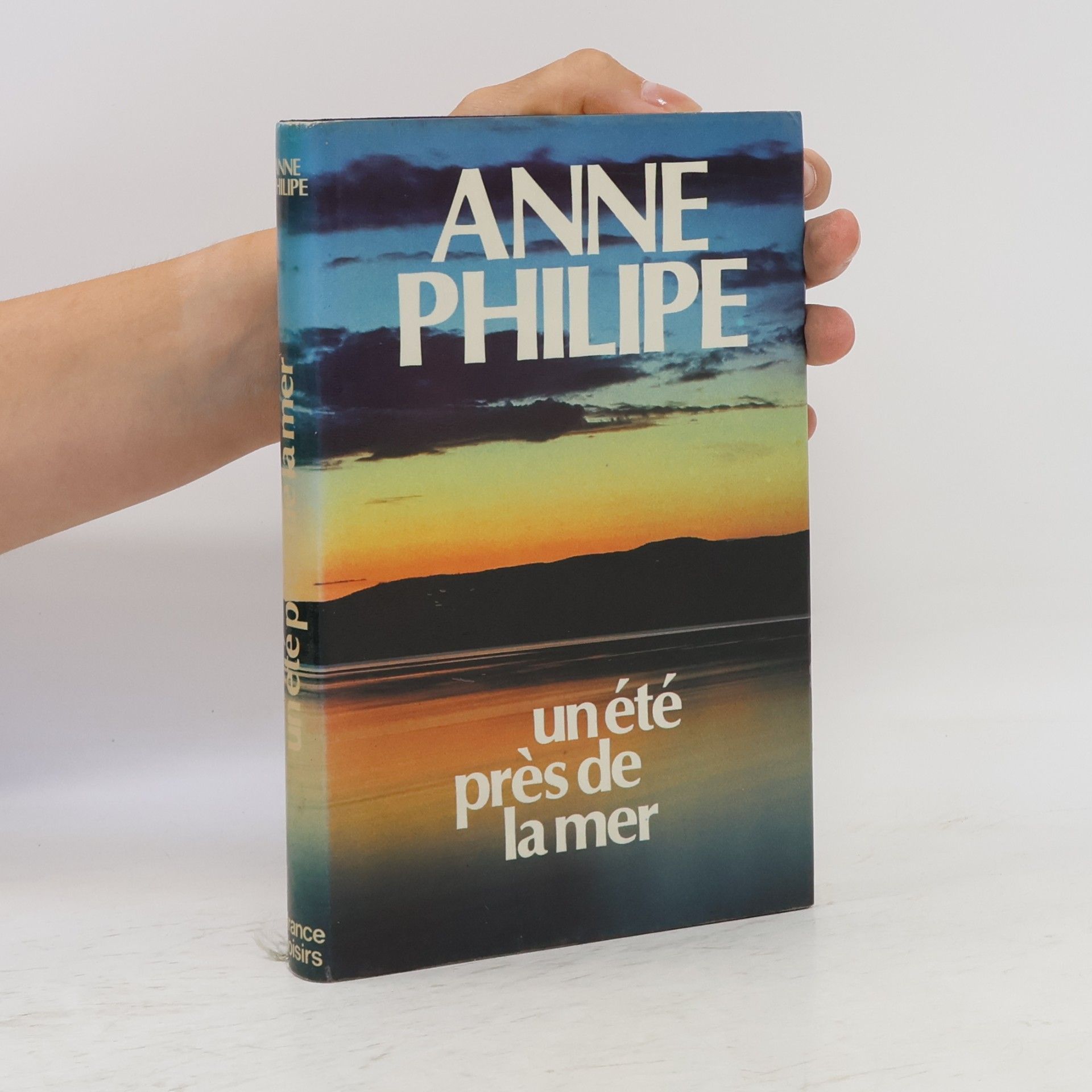 Anne Philipe Un été près de la me