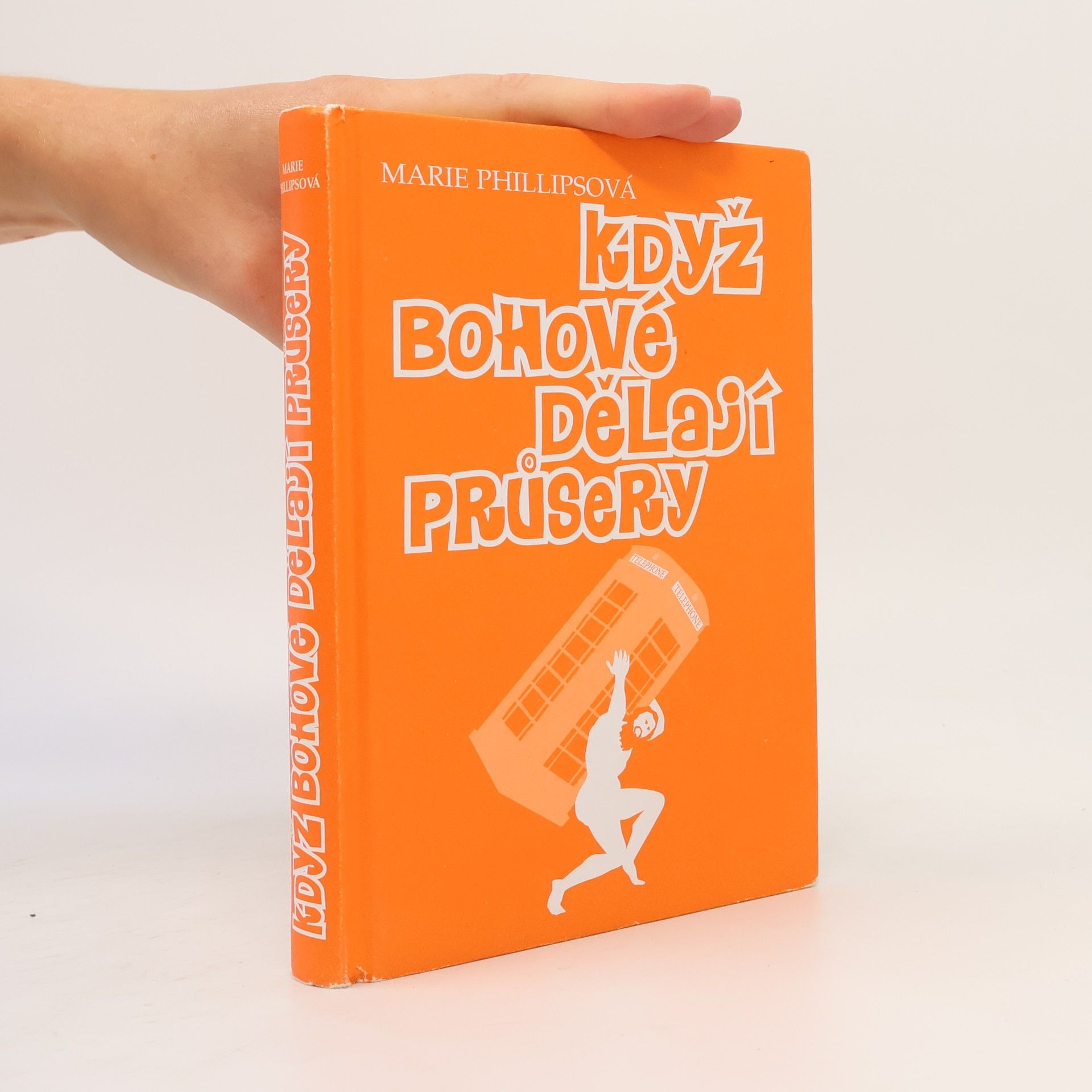 Marie Phillips Když bohové dělají průsery