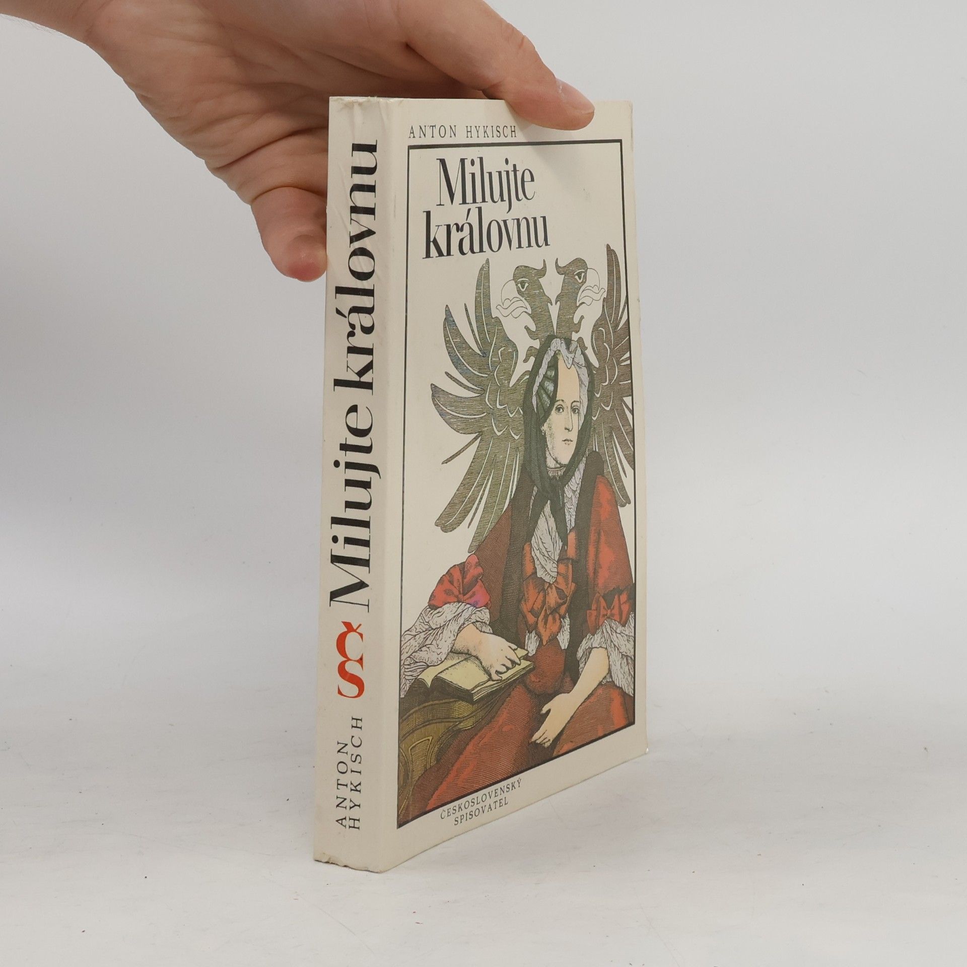 Anton Hykisch Milujte královnu
