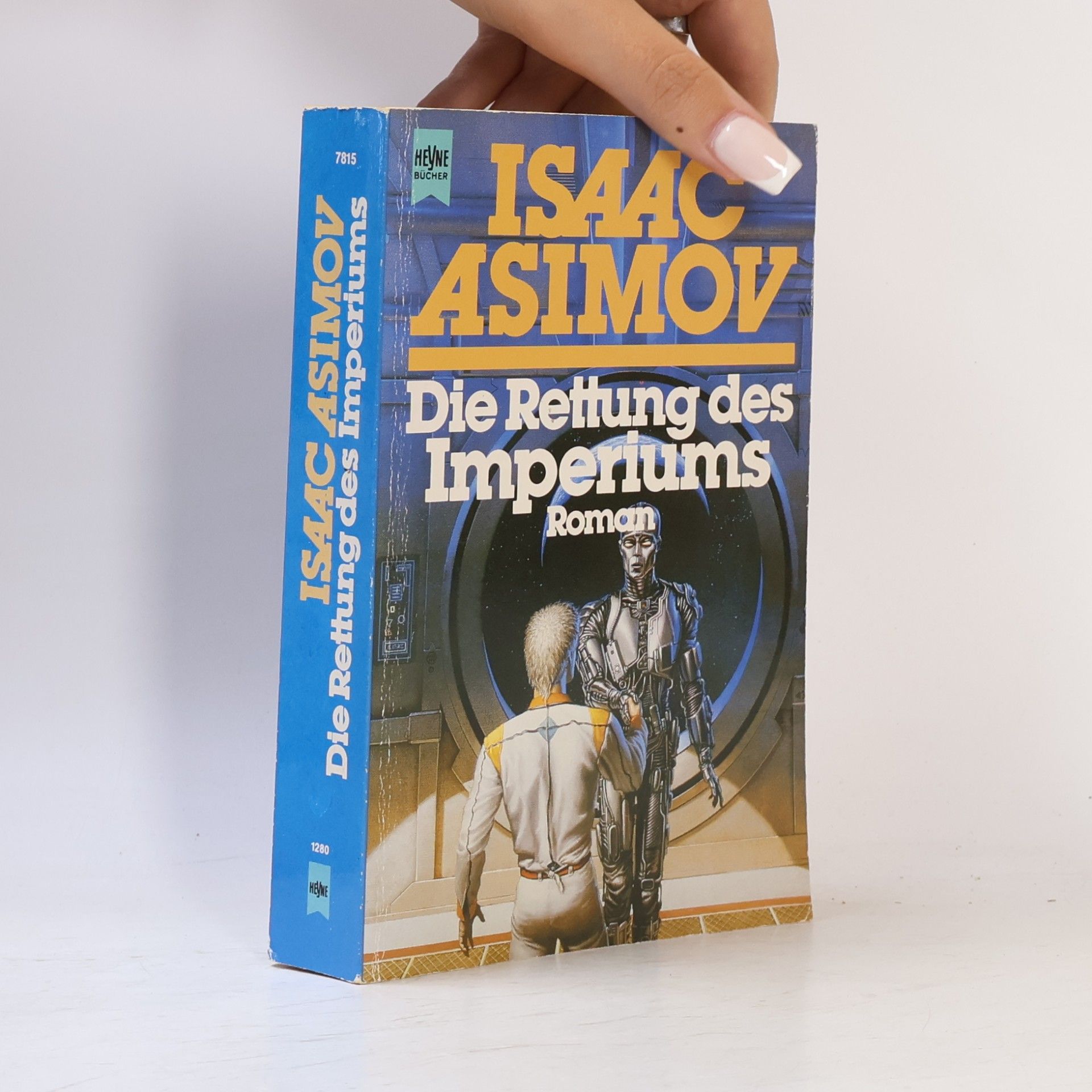 Isaac Asimov Die Rettung des Imperiums