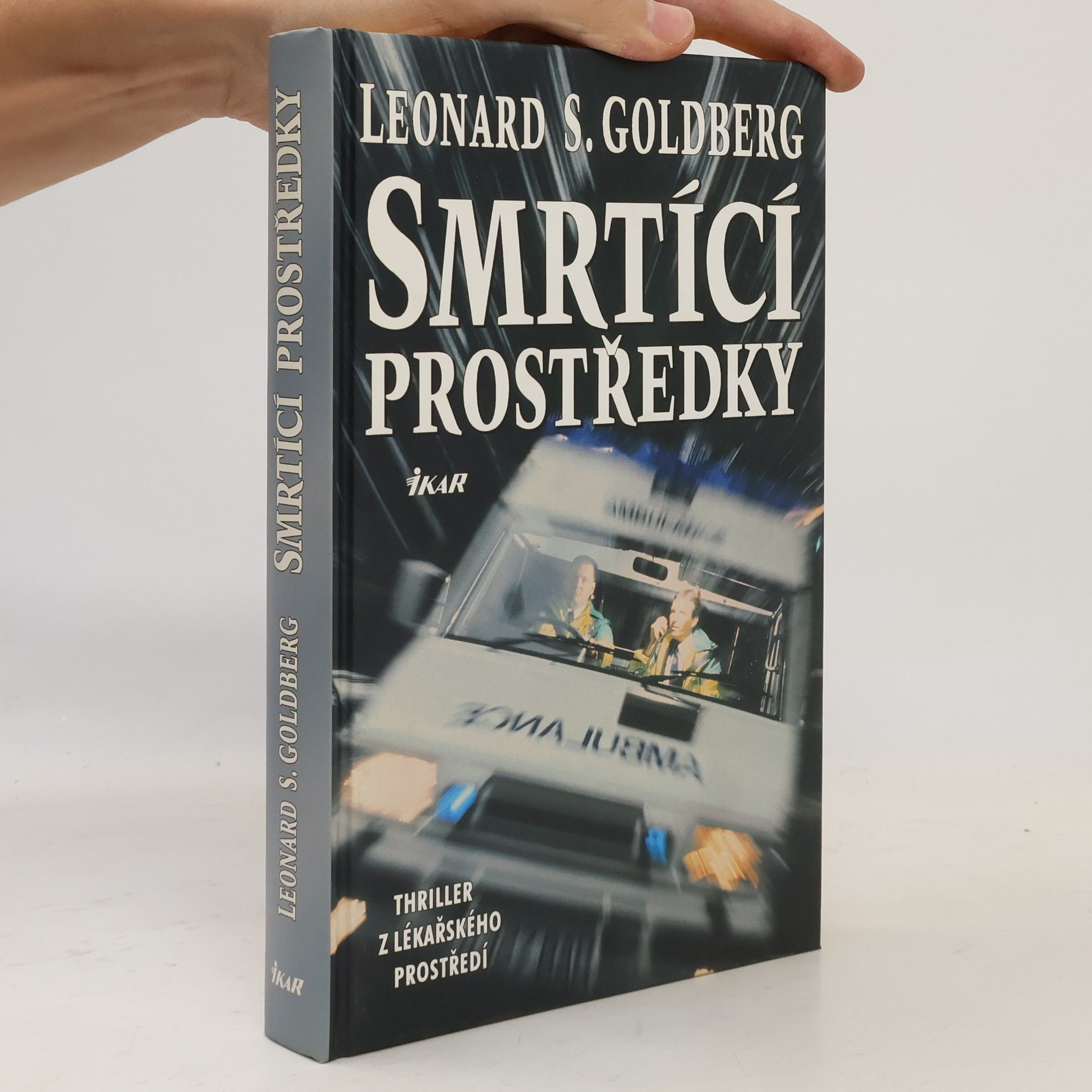 Leonard Stephen Goldberg Smrtící prostředky