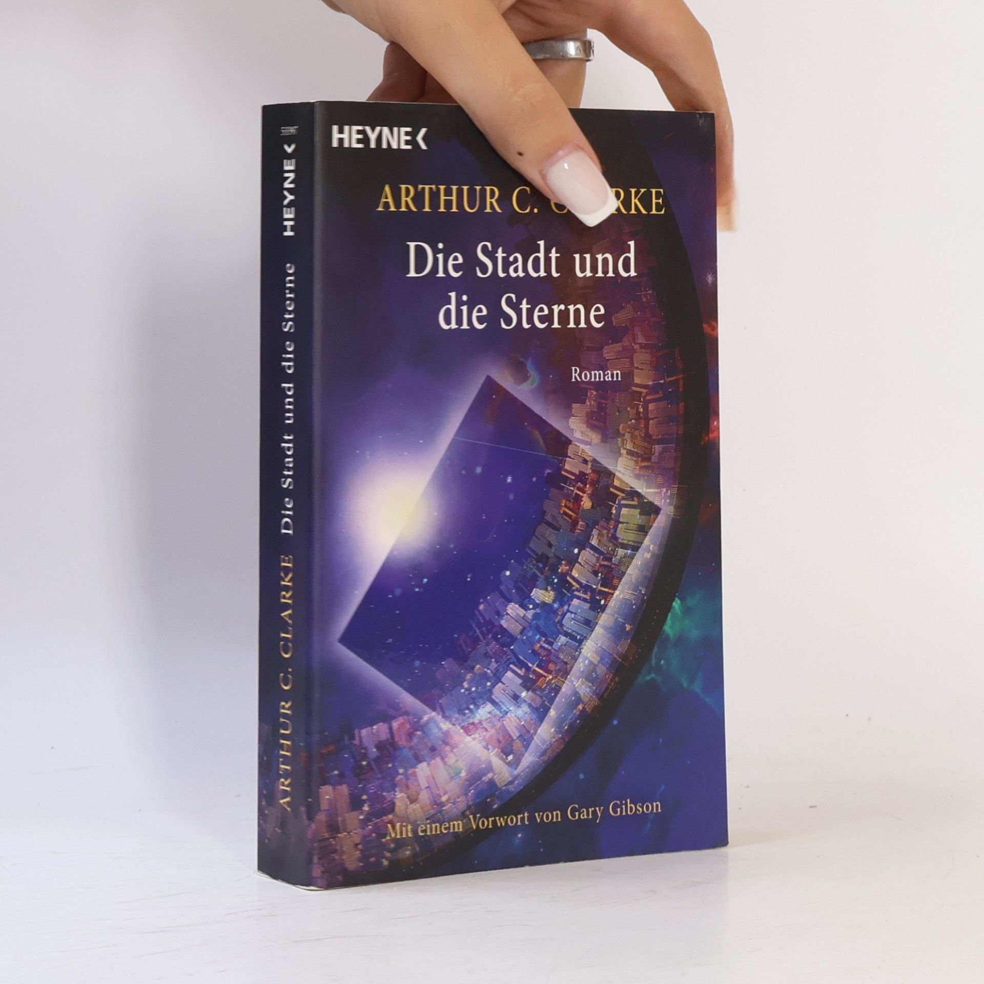 Arthur C. Clarke Die Stadt und die Sterne