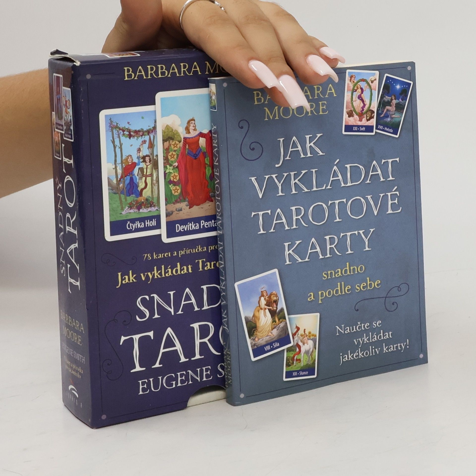 Barbara Moore Jak vykládat tarotové karty: Snadno a podle sebe