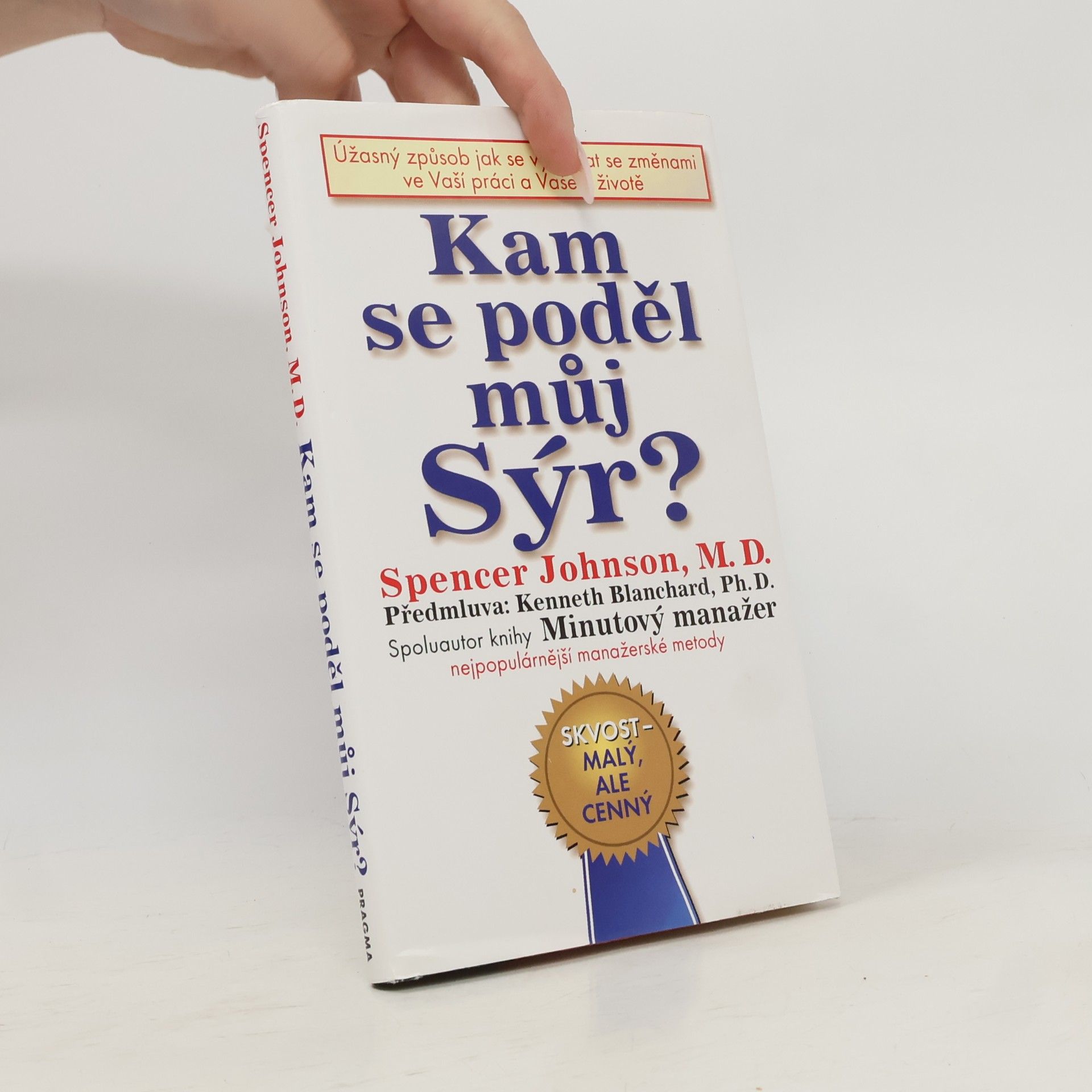 Kam se poděl můj sýr?
