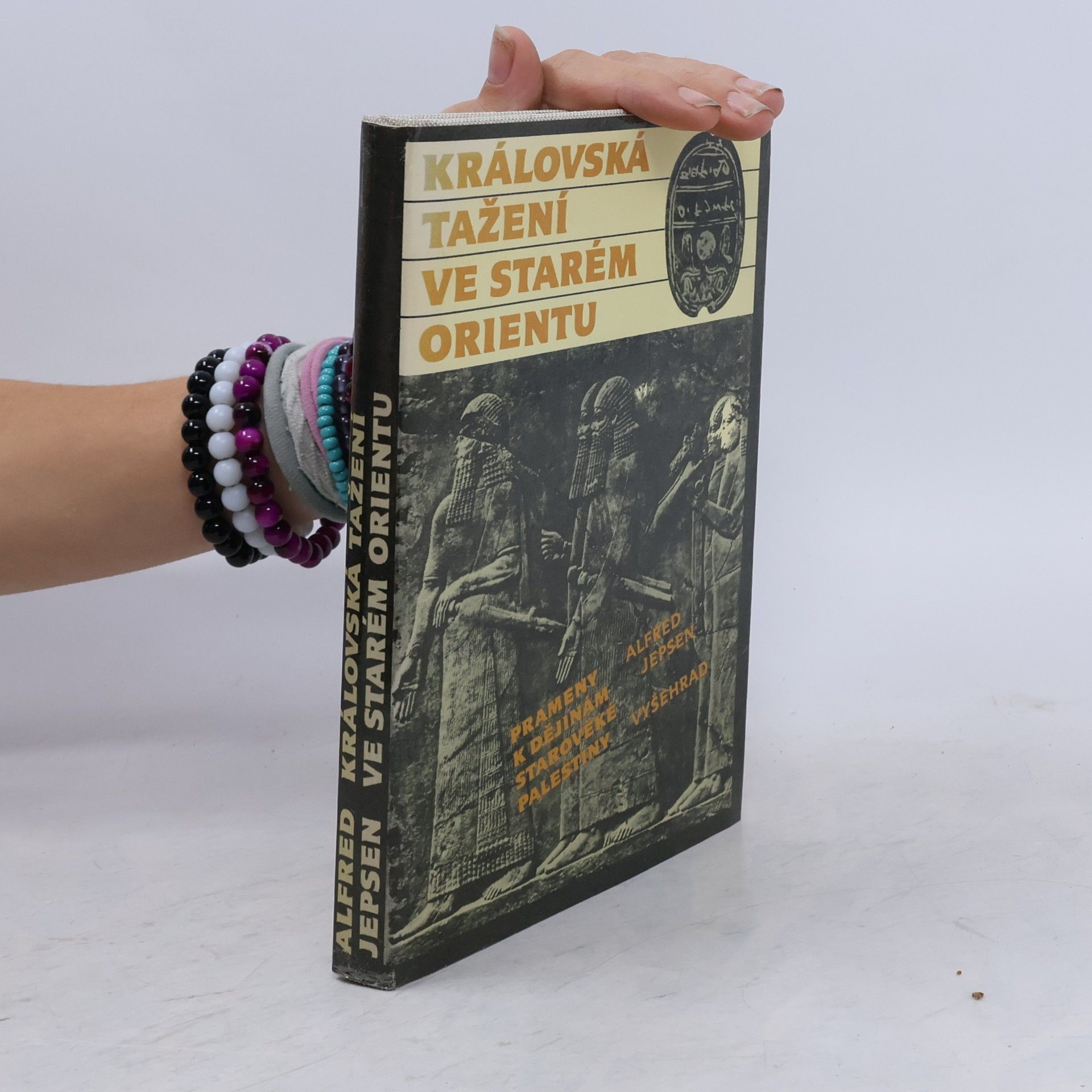 Alfred Jepsen Královská tažení ve starém Orientu