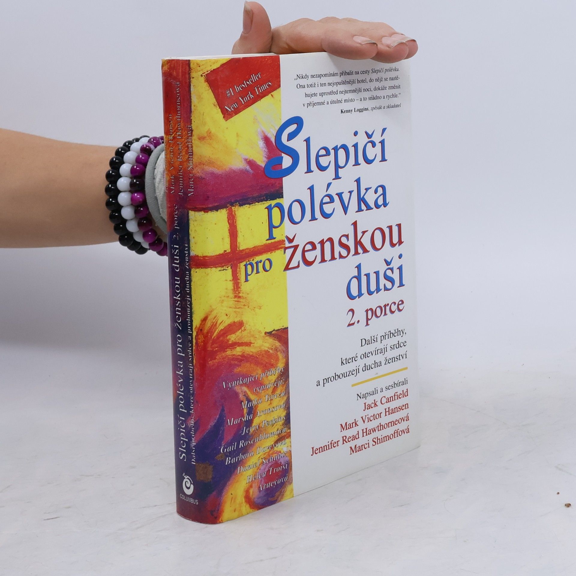 Slepičí polévka pro ženskou duši. 2. porce. Další příběhy, které otevírají srdce a probouzejí ducha ženství