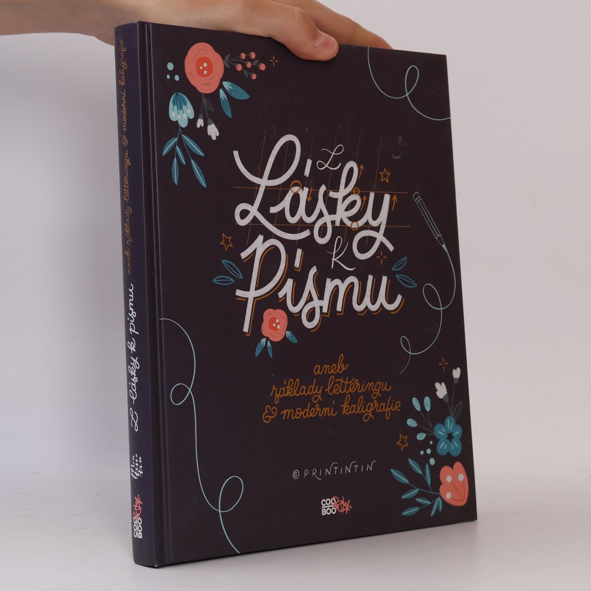 Kateřina Engelová Z lásky k písmu, aneb, Základy letteringu & moderní kaligrafie