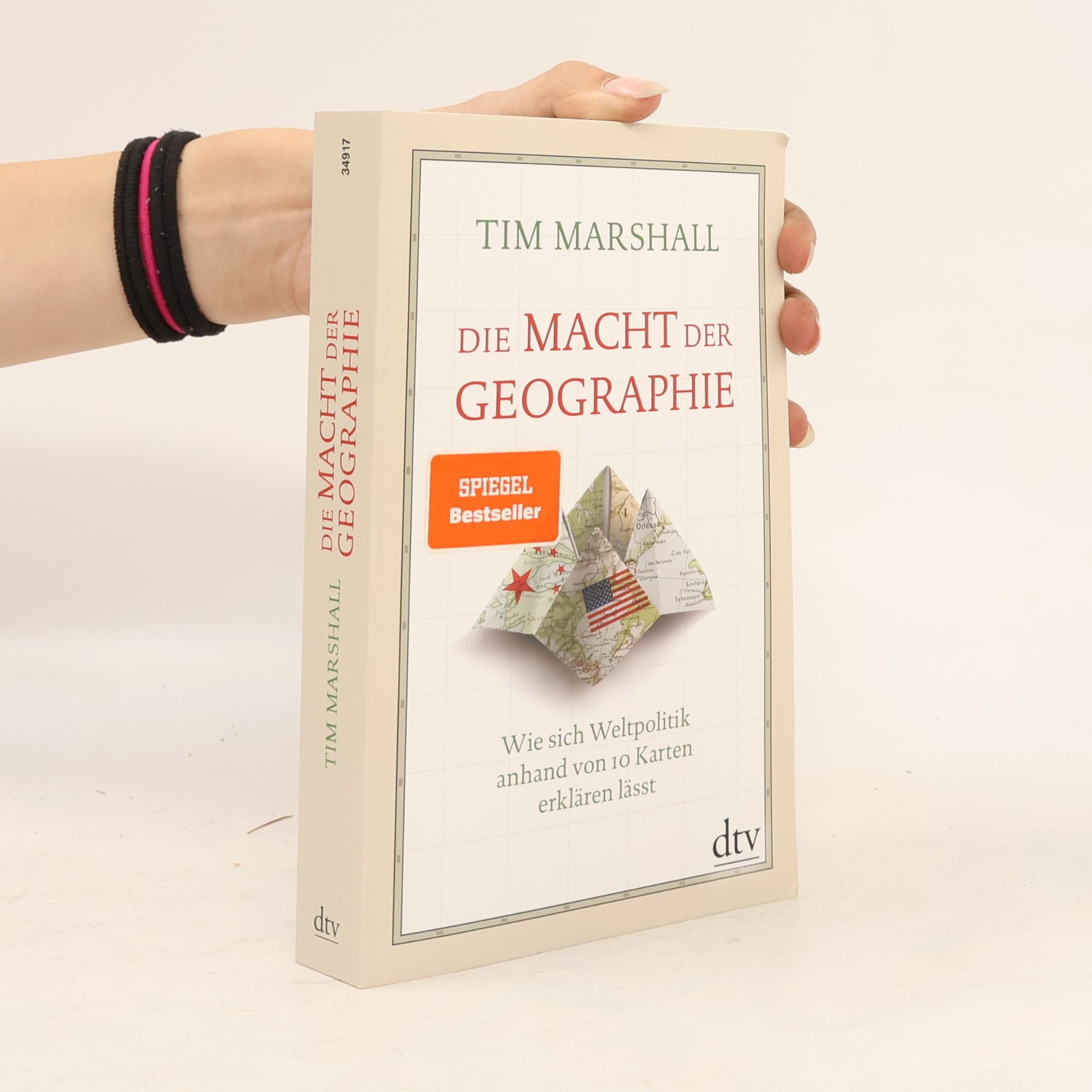 Tim Marshall Die Macht der Geographe. Wie sich Weltpolitik anhand von 10 Karten erklären lässt