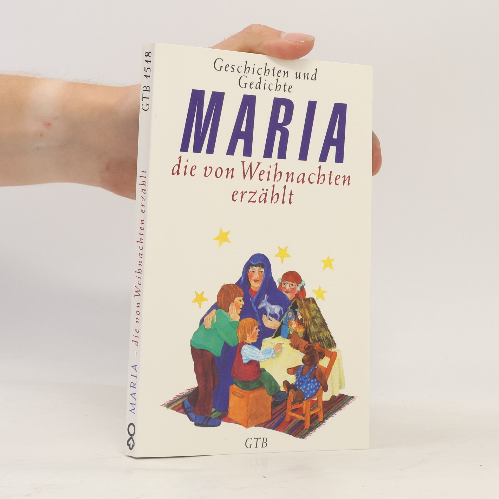 Dietrich Steinwede Maria, die von Weihnachten erzählt