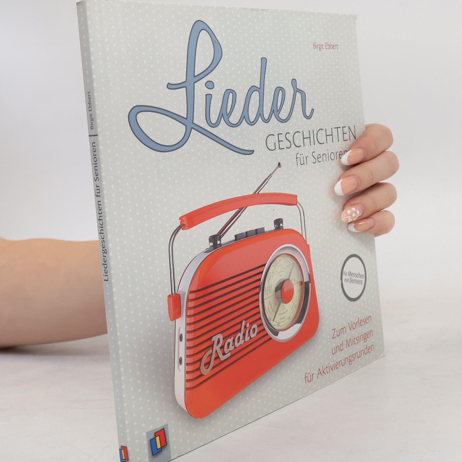 Birgit Ebbert Lieder-Geschichten für Senioren