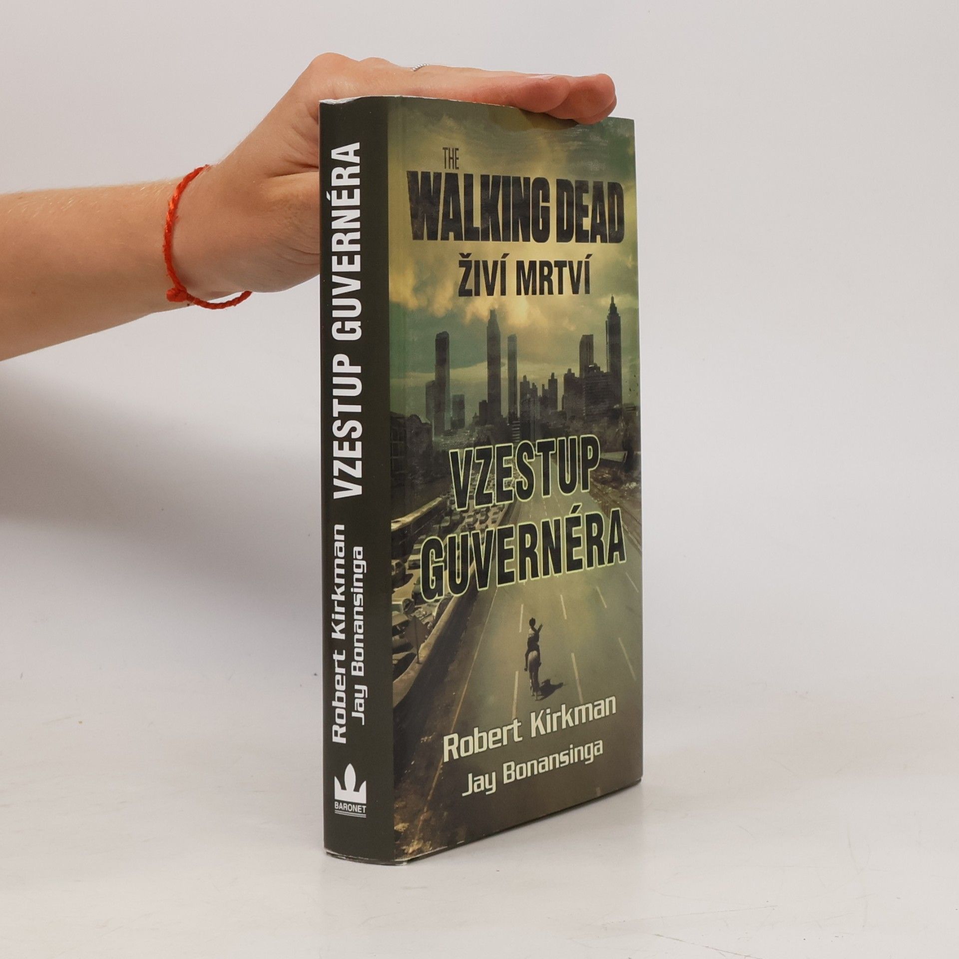 Robert Kirkman Živí mrtví: Vzestup guvernéra