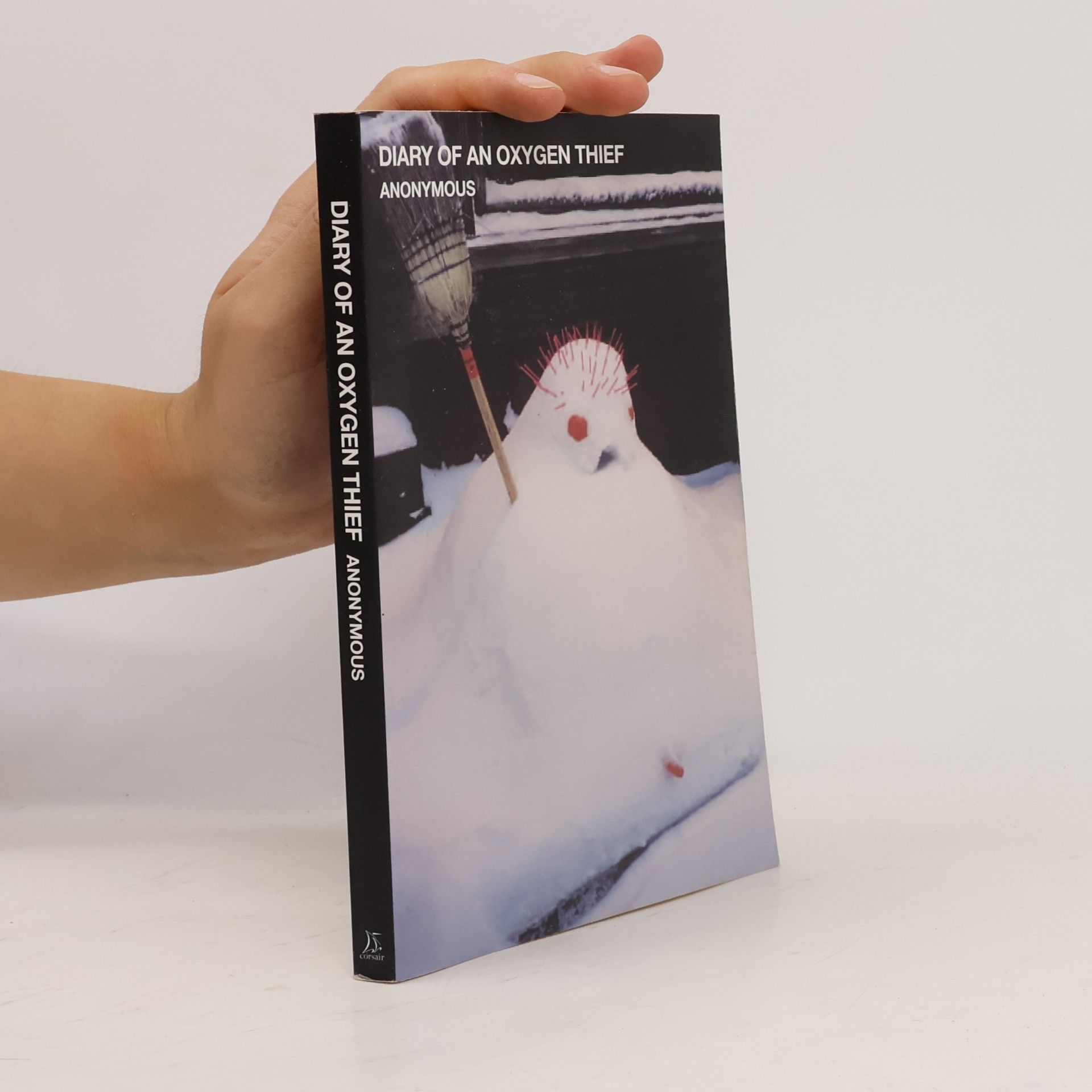 anonym Diary of an oxygen thief
