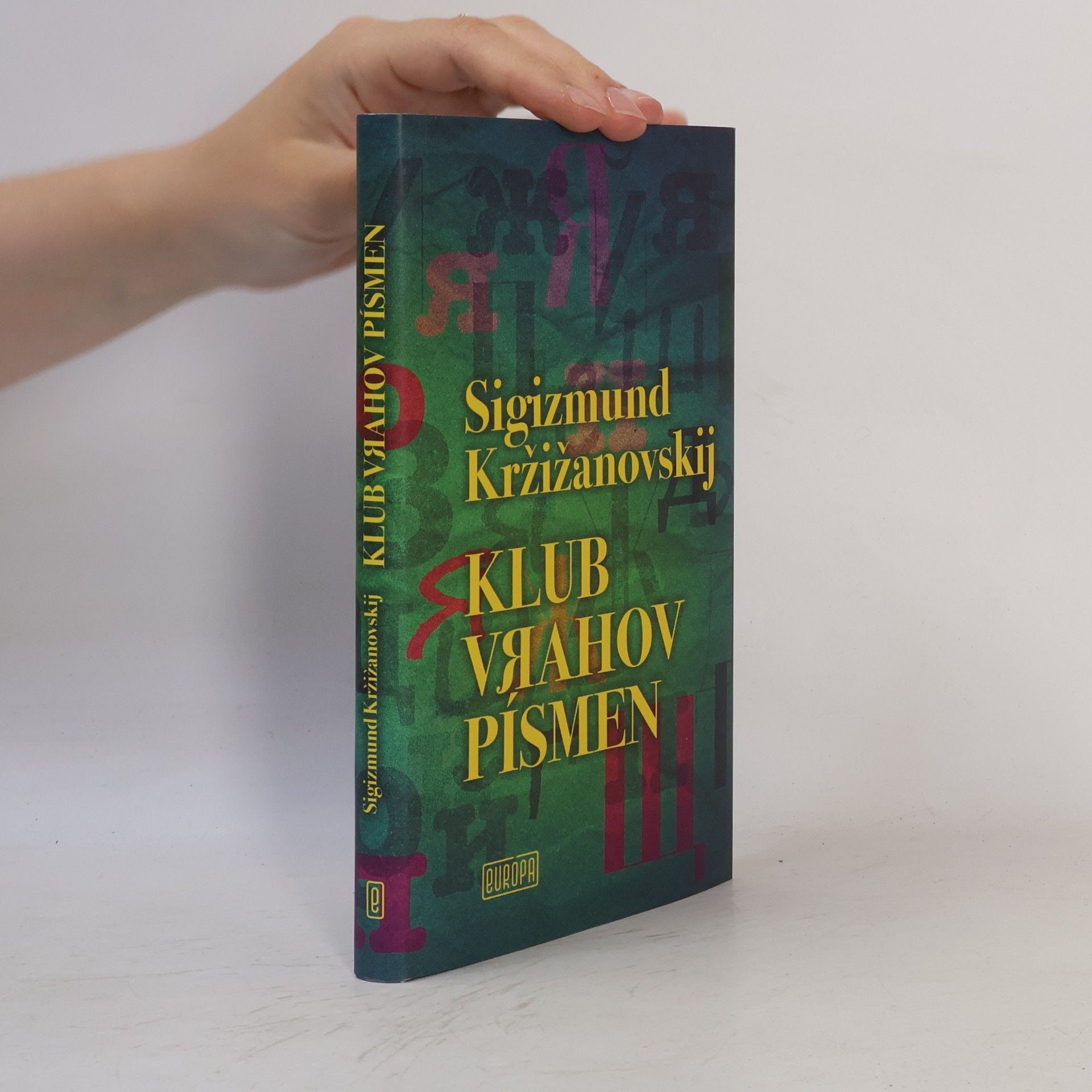 Sigizmung Kržizanovskij Klub vrahov písmen
