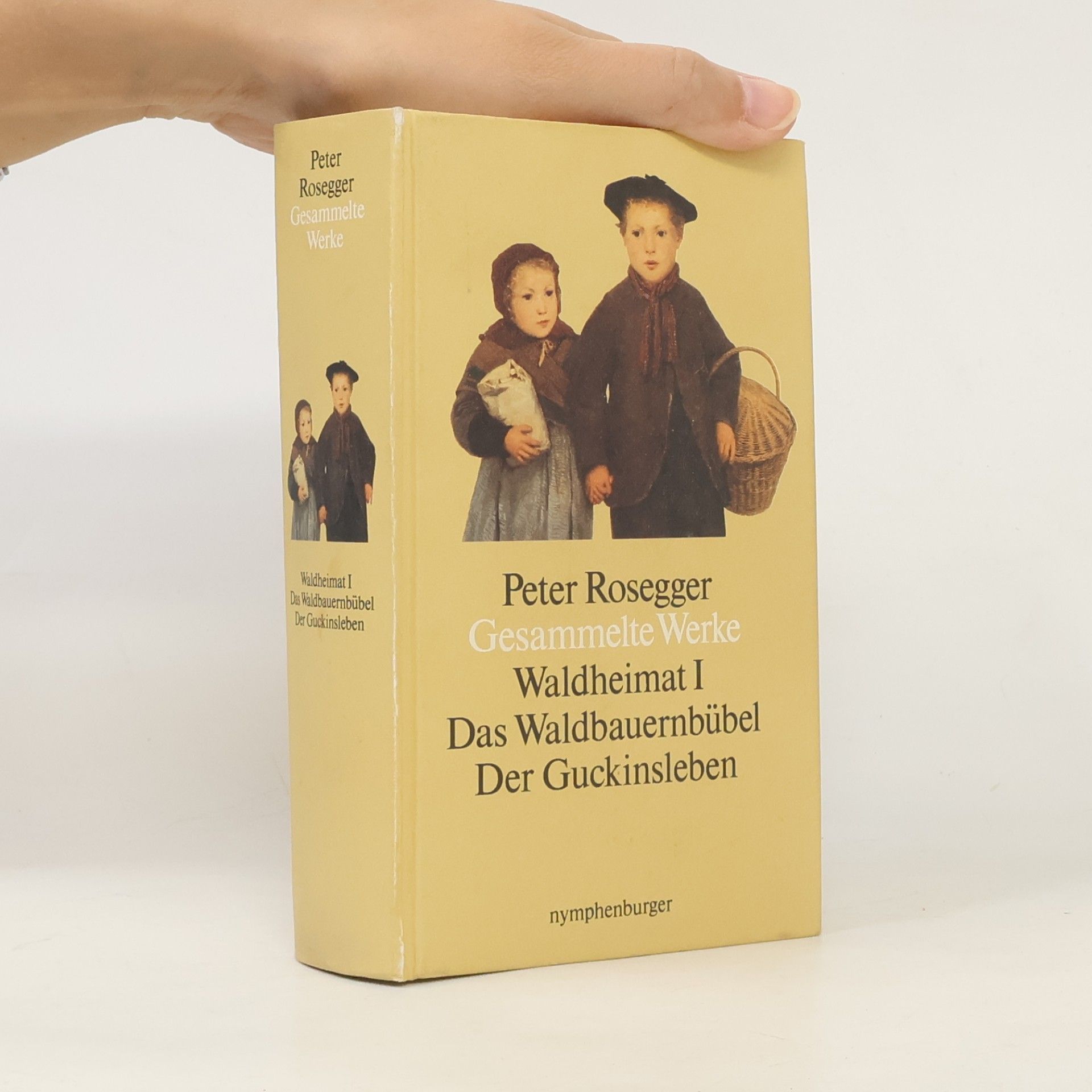 Peter Rosegger Gesammelte Werke. Band 1