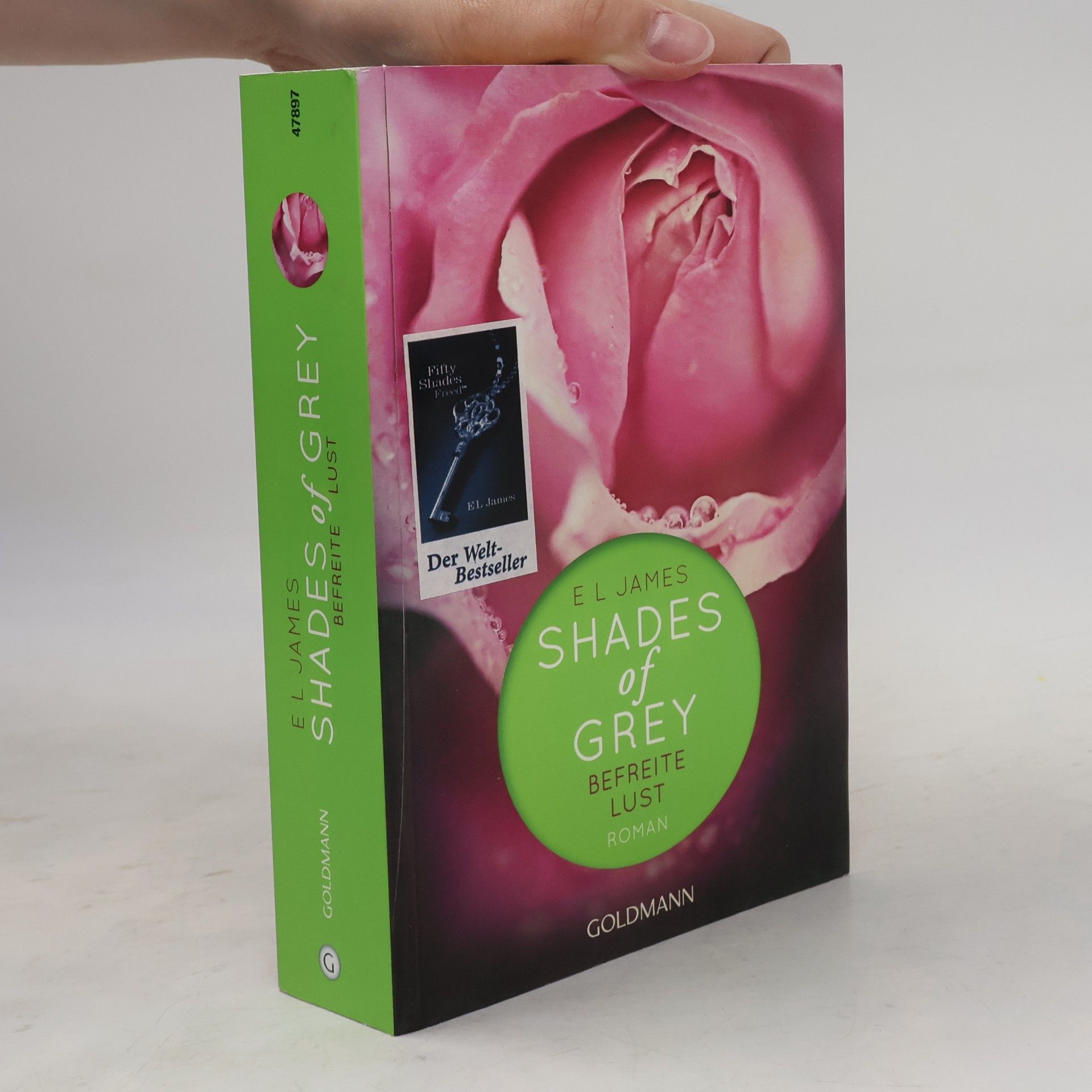 E. L. James Shades of Grey. Befreite Lust