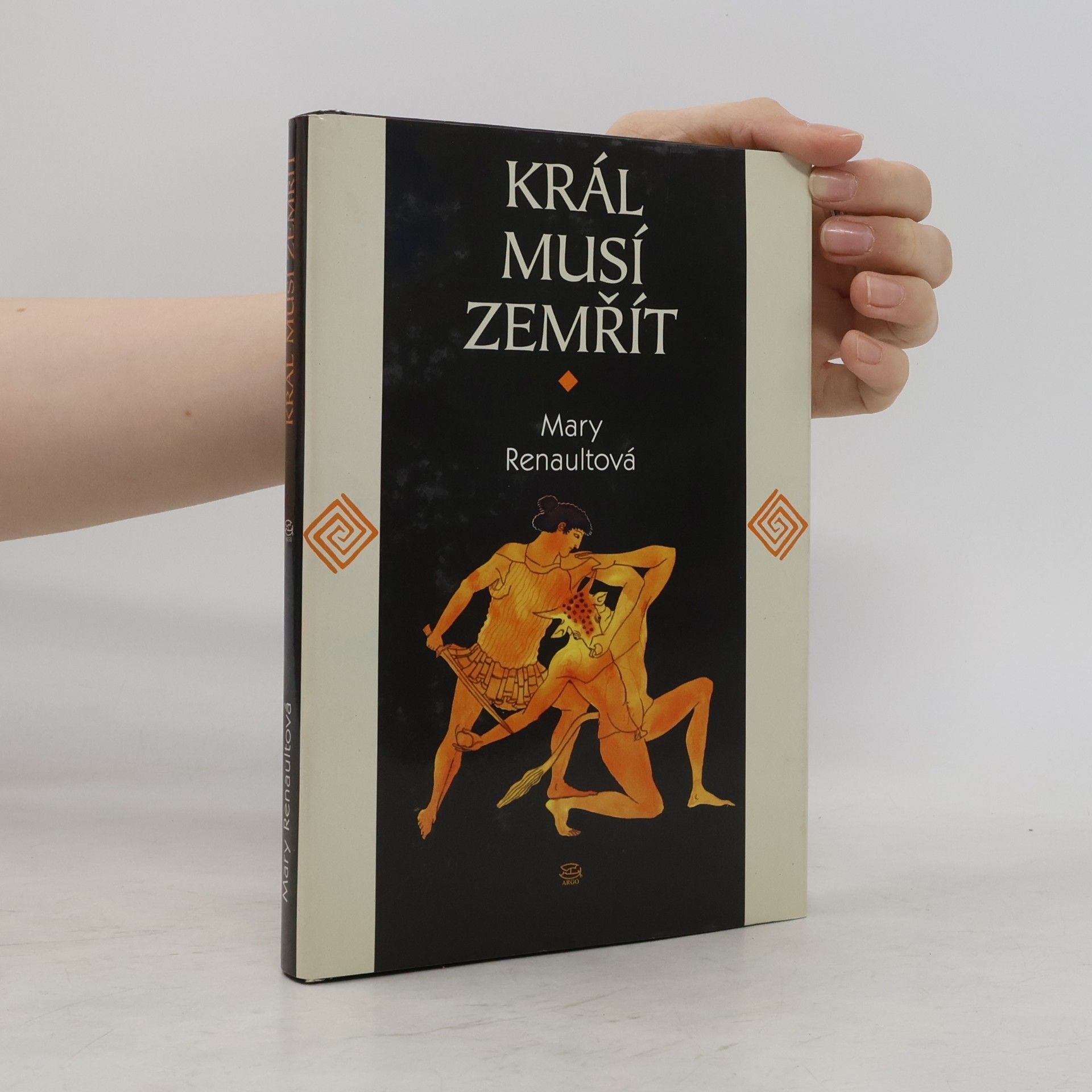 Mary Renault Král musí zemřít