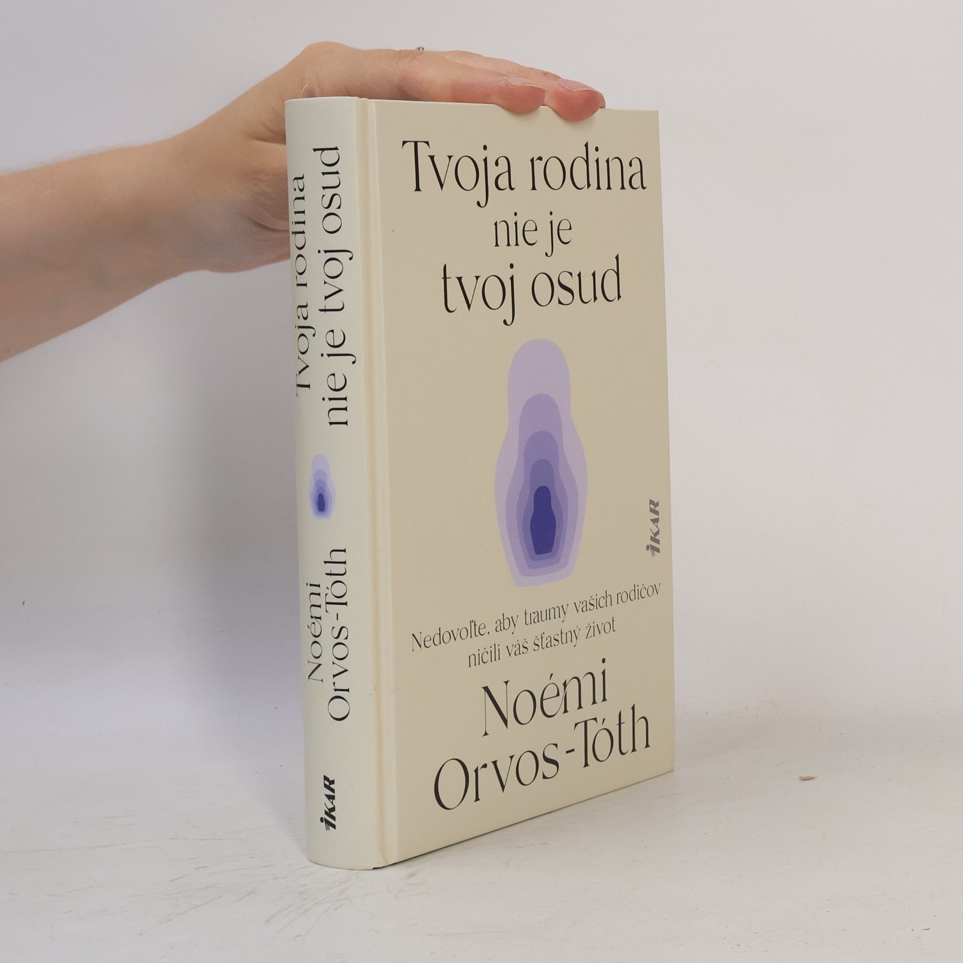Noémi Orvos-Tóth Tvoja rodina nie je tvoj osud