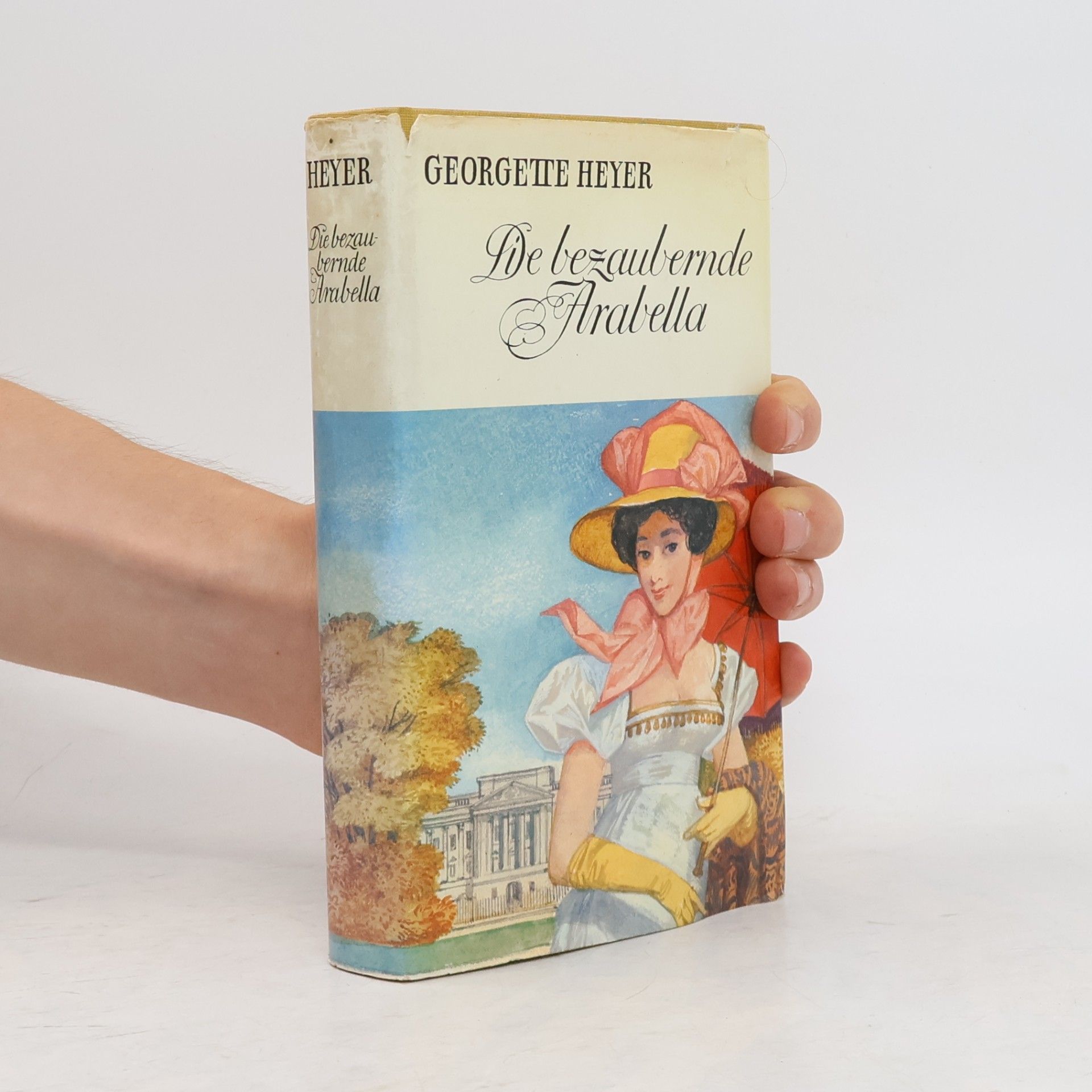 Georgette Heyer Die bezaubernde Arabella