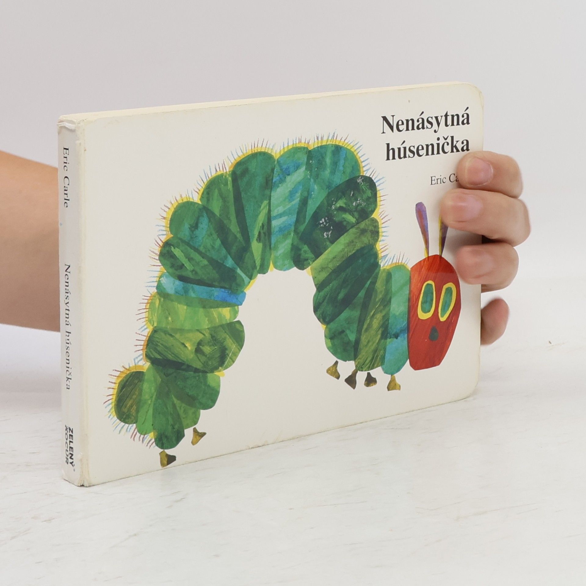 Eric Carle Nenásytná húsenička