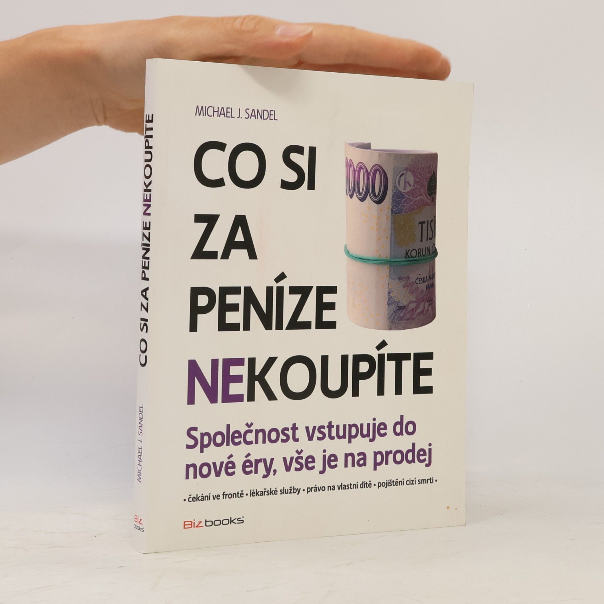 Co si za peníze (ne)koupíte. Společnost vstupuje do nové éry, vše je na prodej