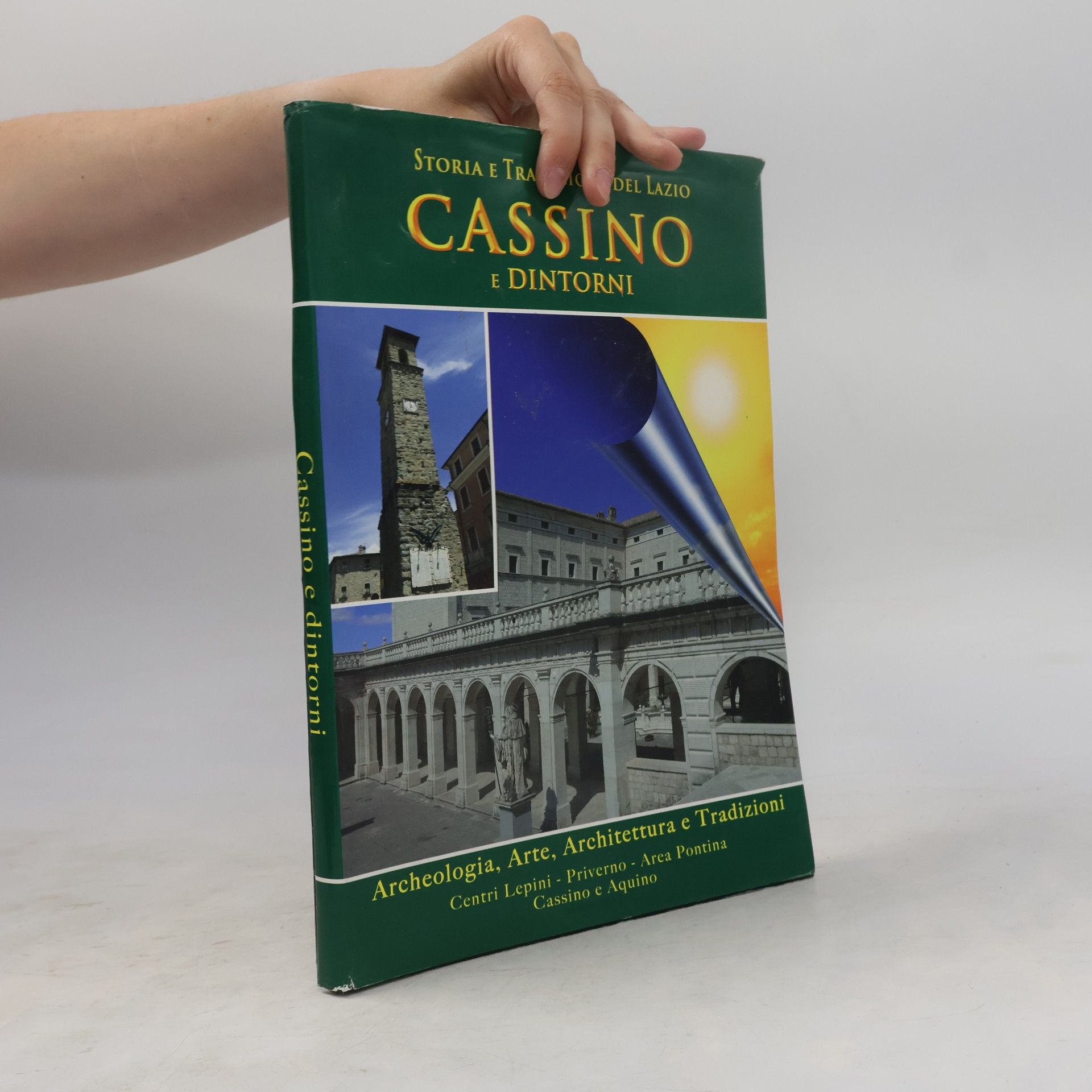 Collectif d'auteurs Cassino e dintorni