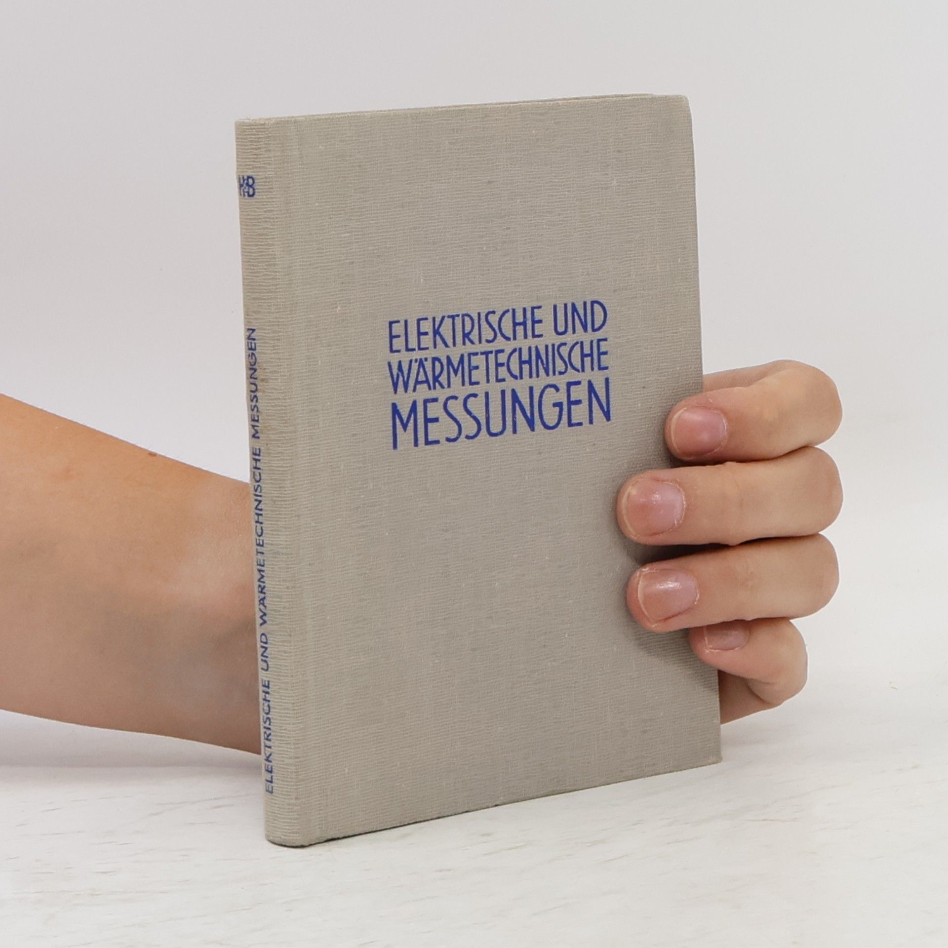 Auteurscollectief Elektrische und wärmetechnische Messungen