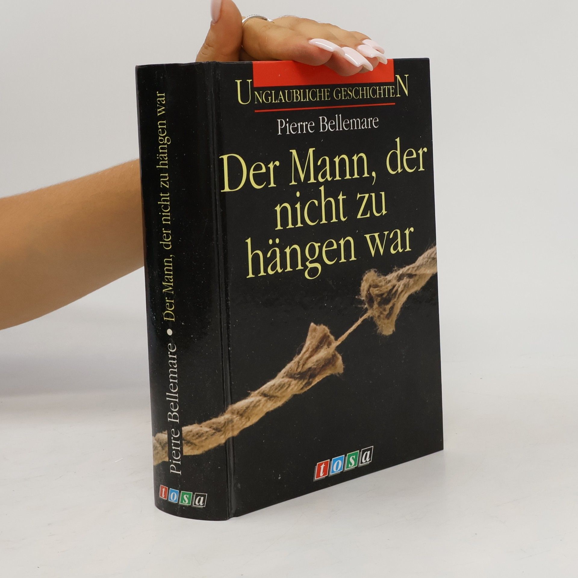 Pierre Bellemare Der Mann, der nicht zu hängen war
