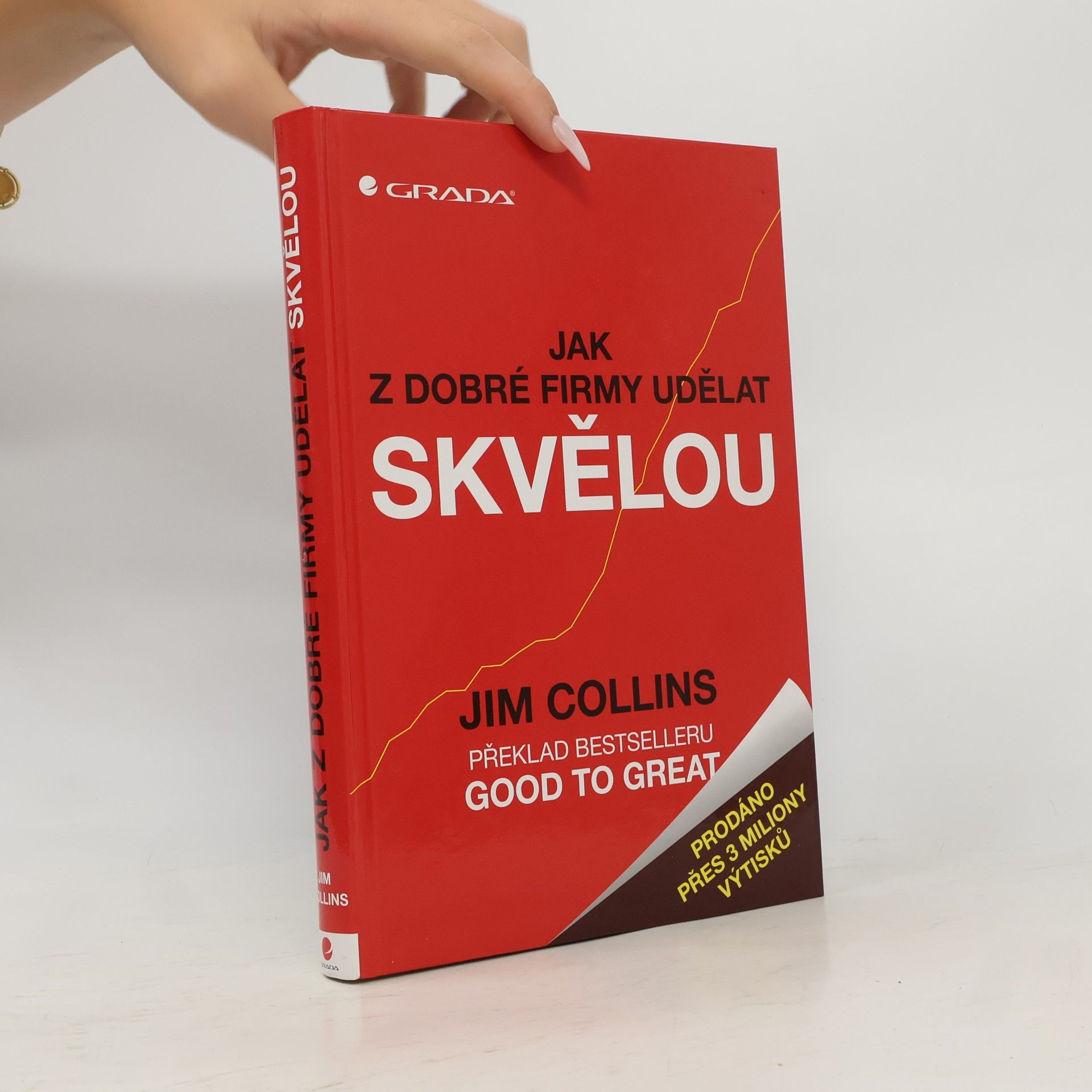 Jim Collins Jak z dobré firmy udělat skvělou