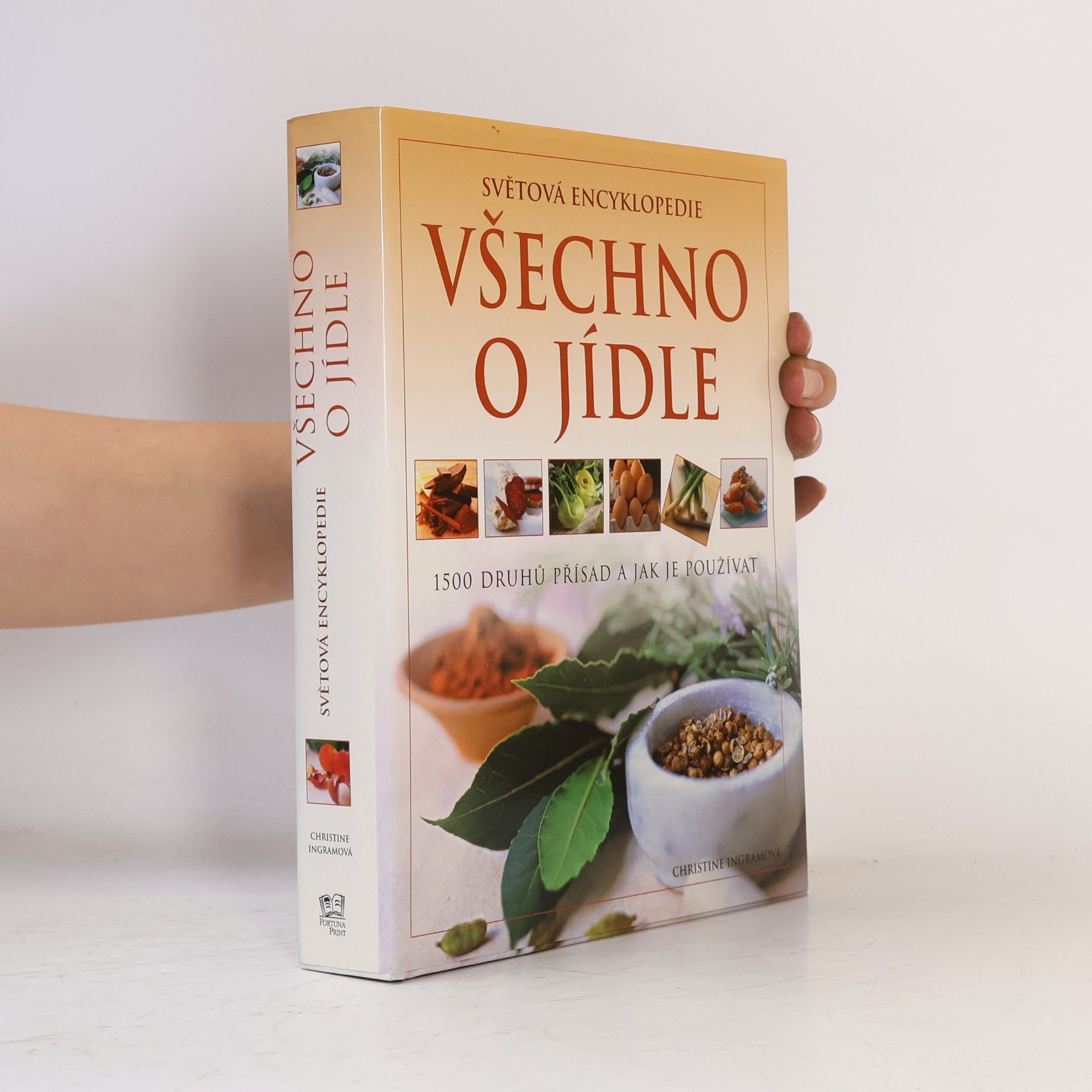 Christine Ingram Všechno o jídle. Světová encyklopedie
