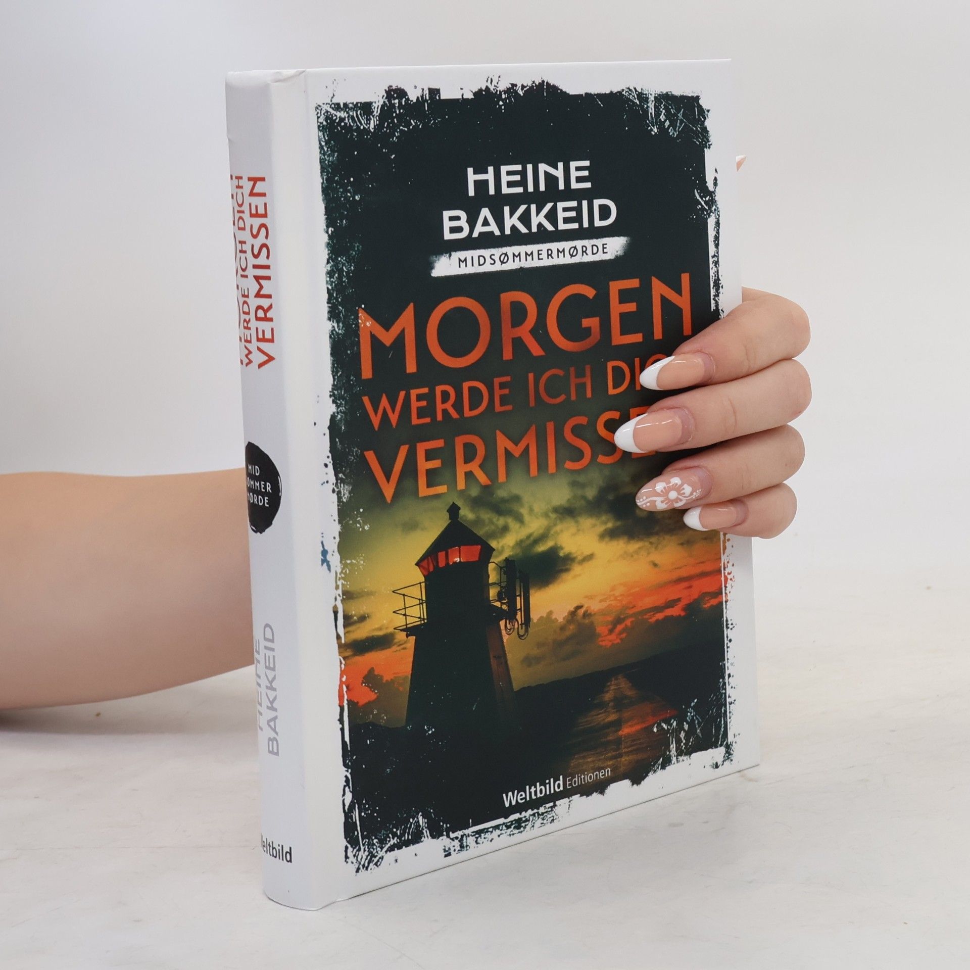 Heine T. Bakkeid Morgen werde Ich Dich Vermissen