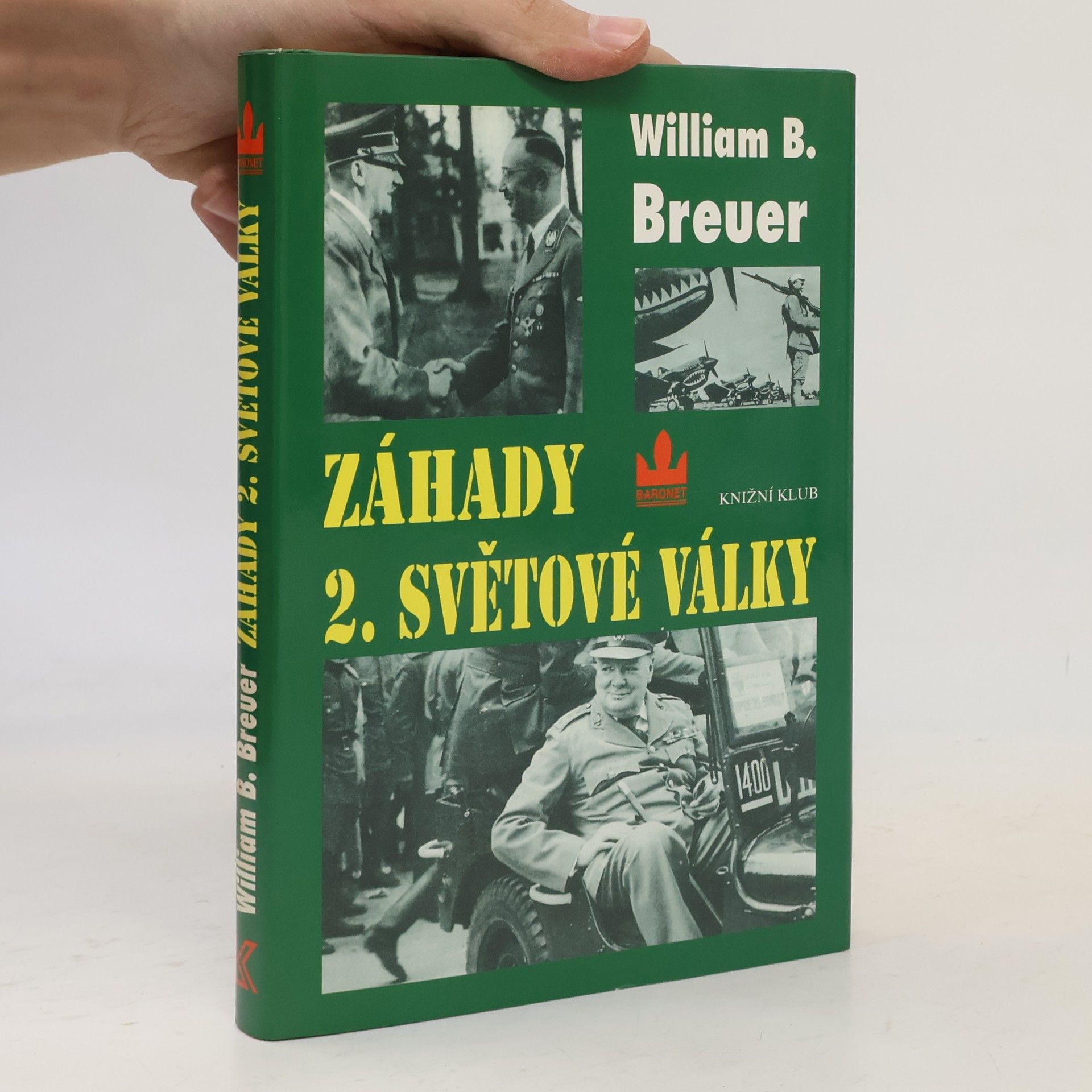 William B. Breuer Záhady 2. světové války