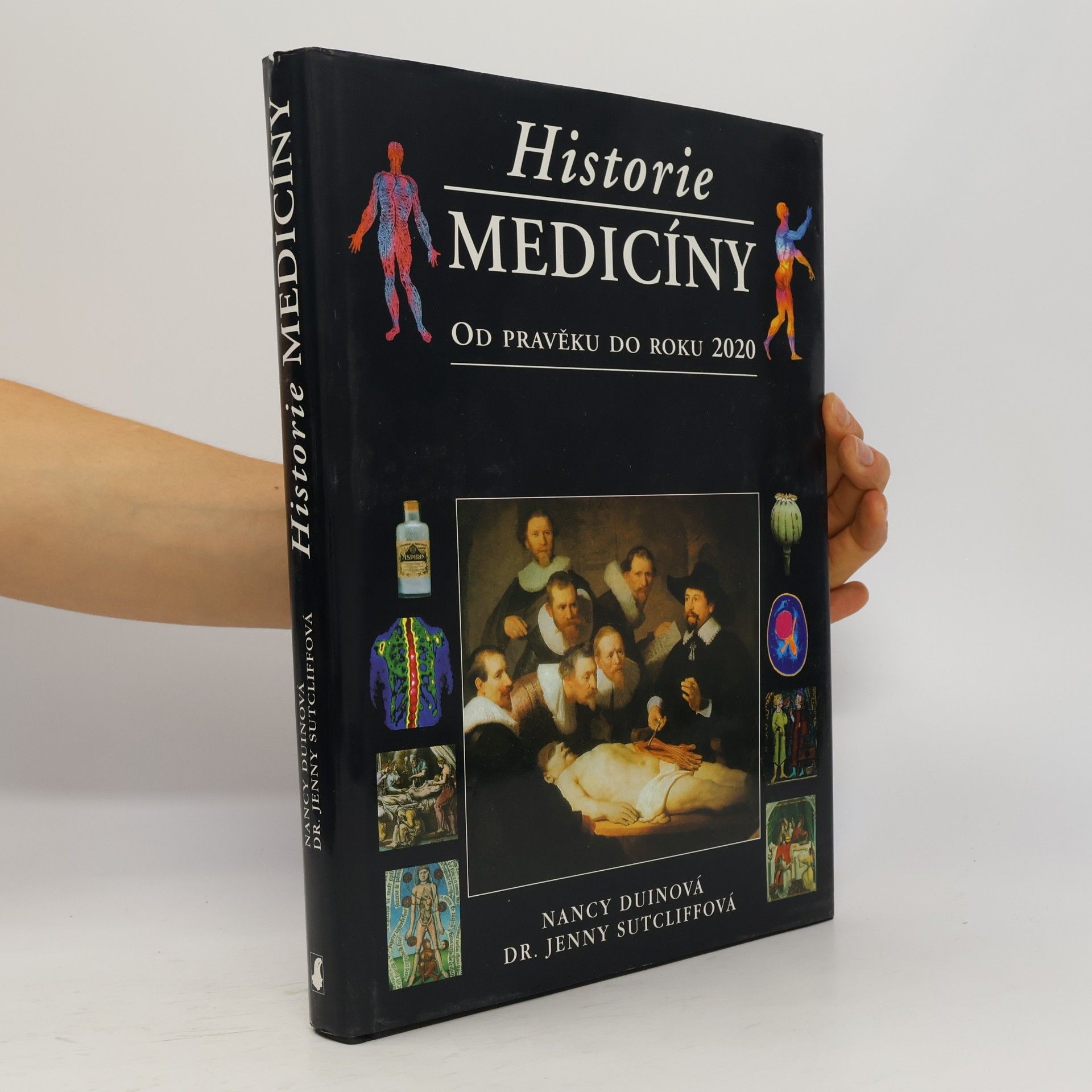 Nancy Duin Historie medicíny: od pravěku do roku 2020