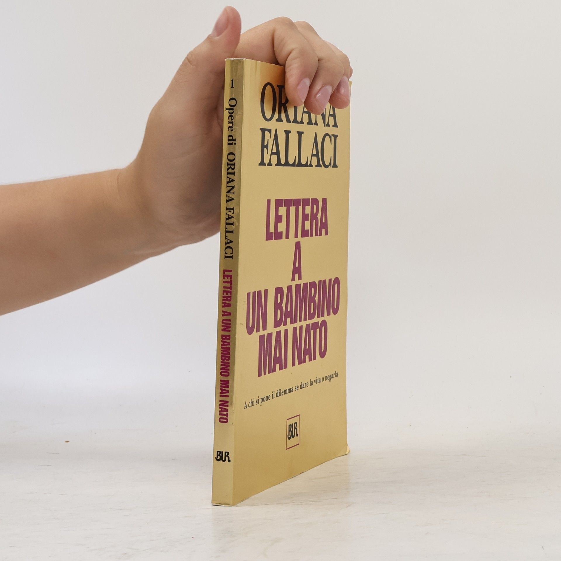 Oriana Fallaci Lettera a un bambino mai nato