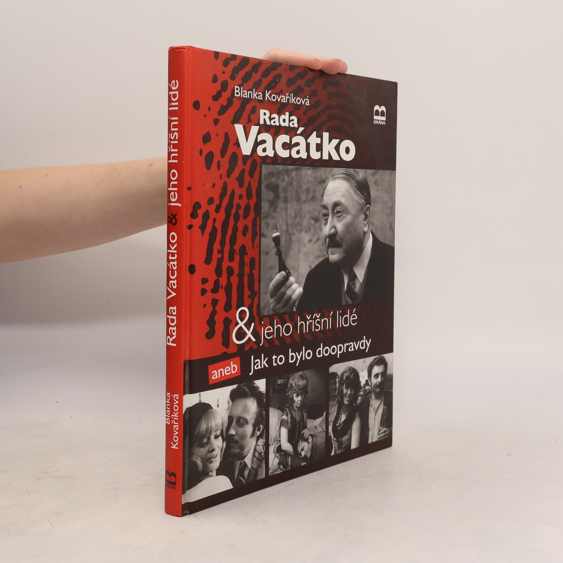 Blanka Kovaříková Rada Vacátko & jeho hříšní lidé, aneb, Jak to bylo doopravdy