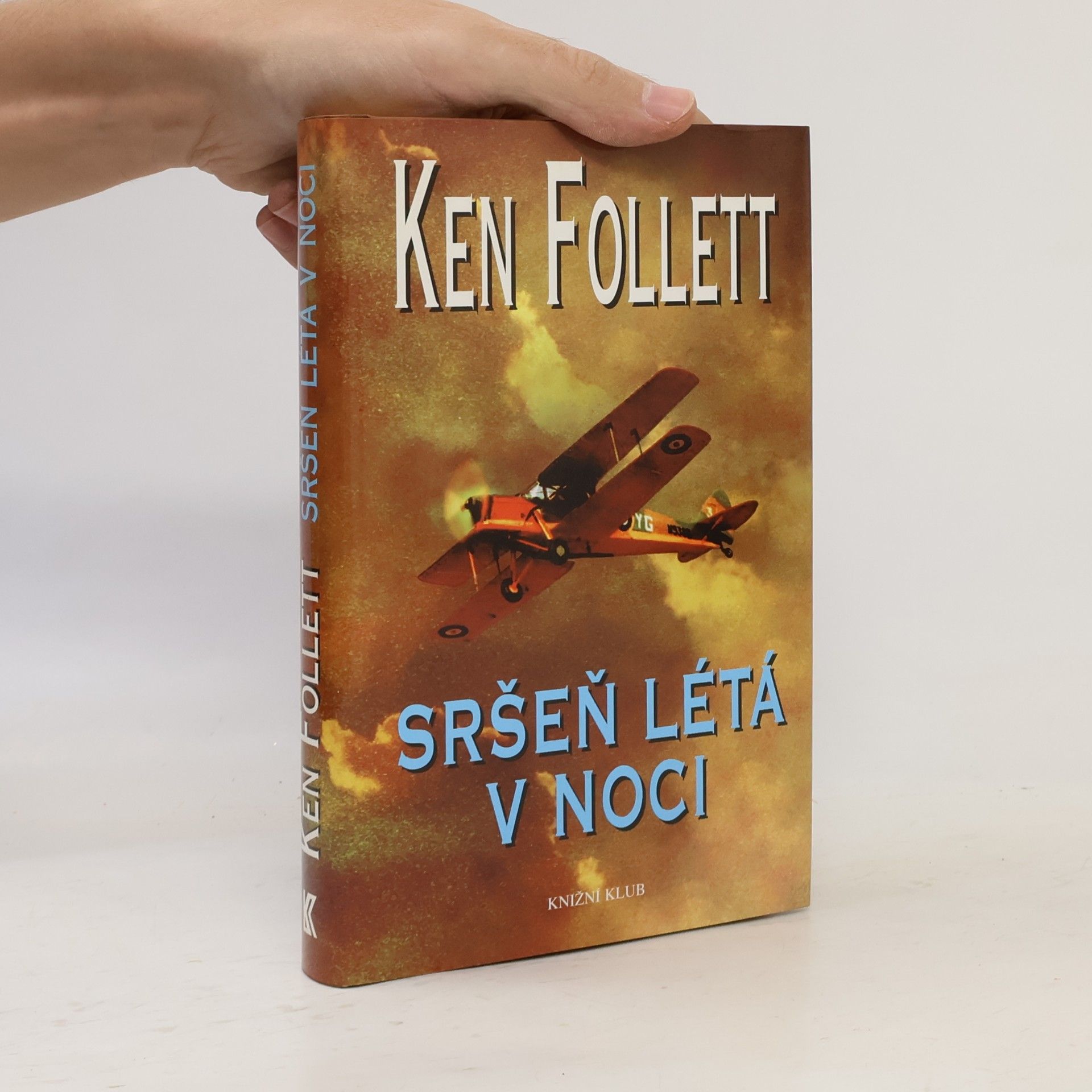 Ken Follett Sršeň létá v noci