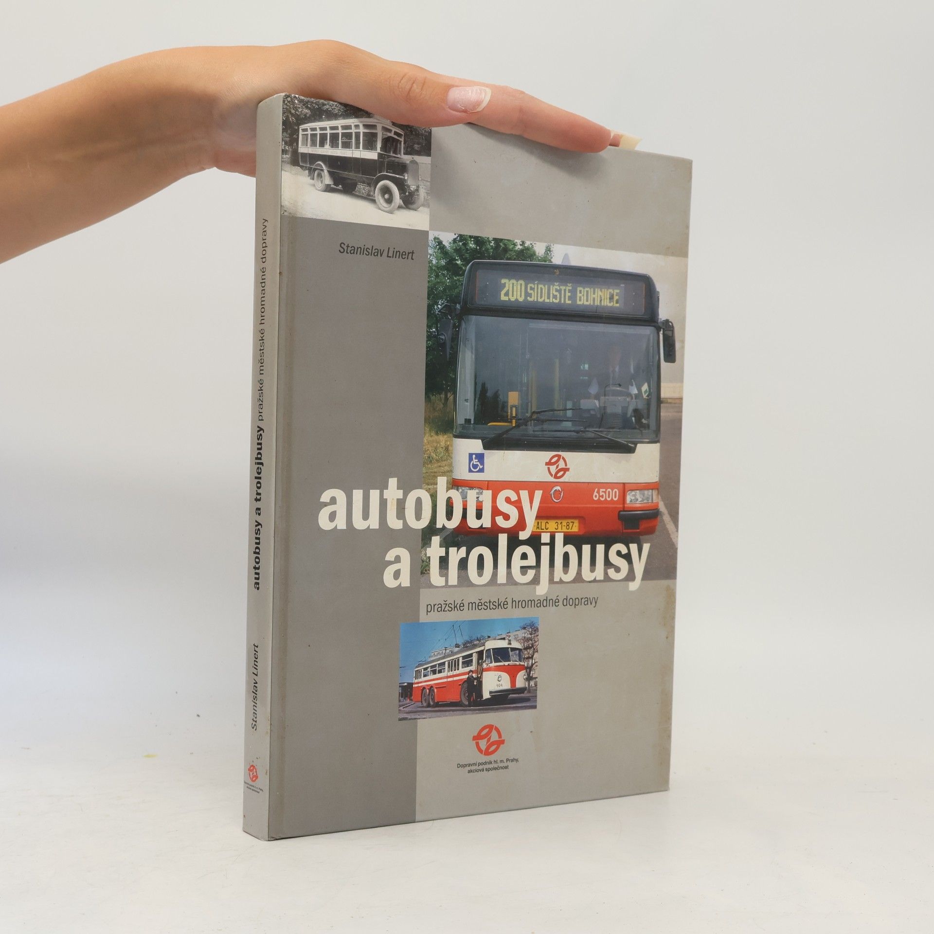 Stanislav Linert Autobusy a trolejbusy pražské městské hromadné dopravy