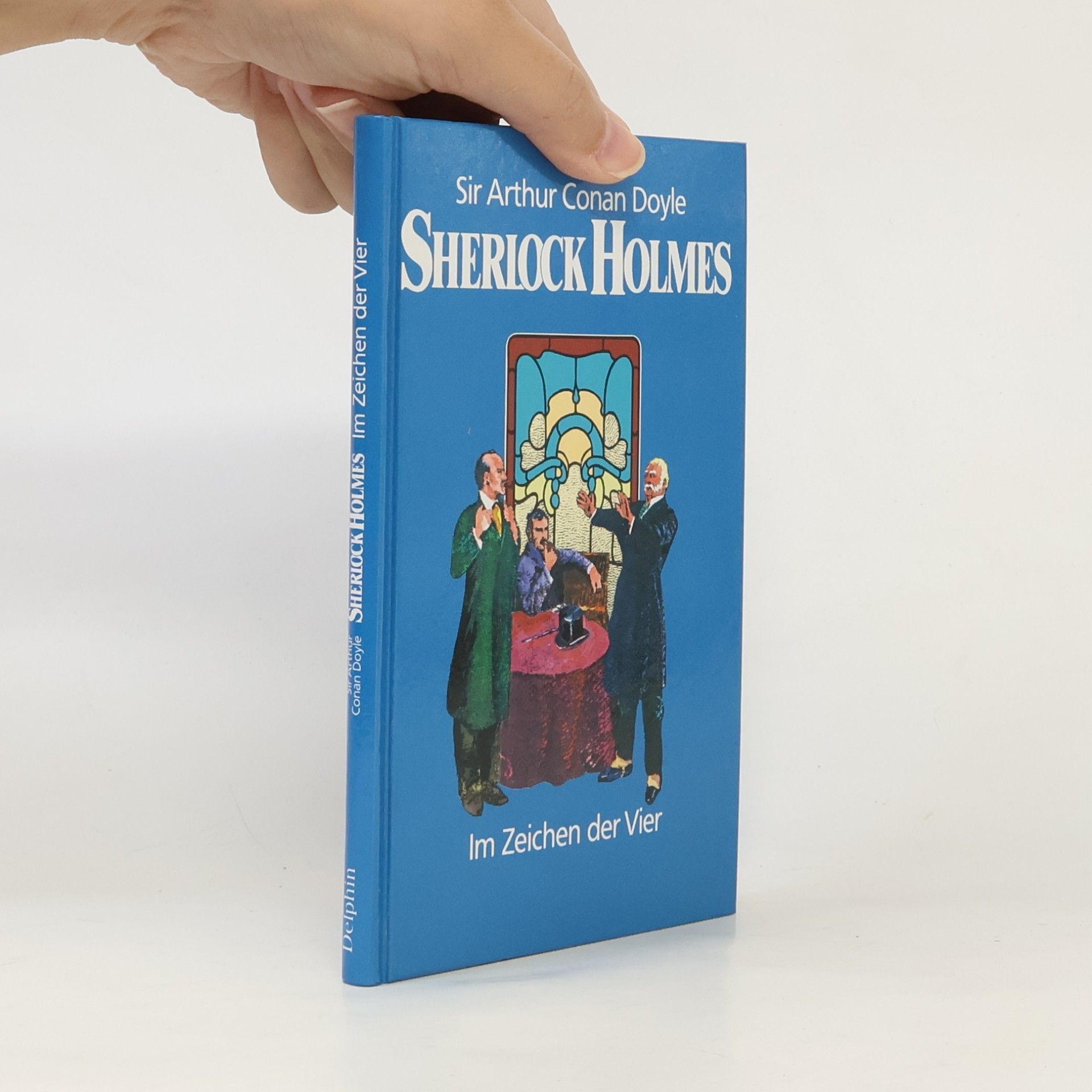 Arthur Conan Doyle Im Zeichen der Vier