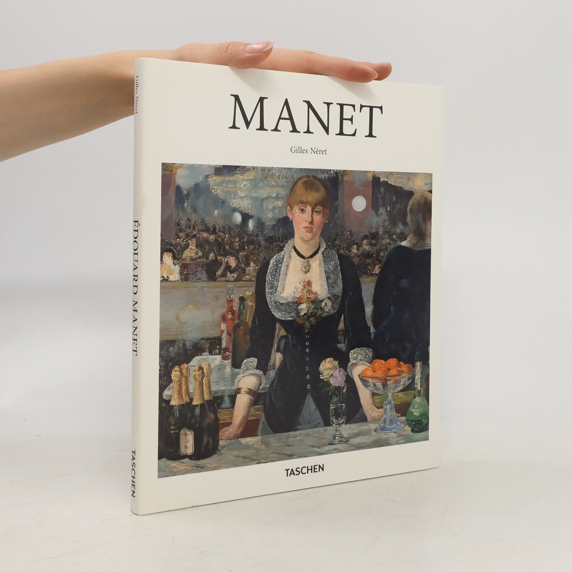 Gilles Néret Édouard Manet, 1832-1883 : the first of the moderns